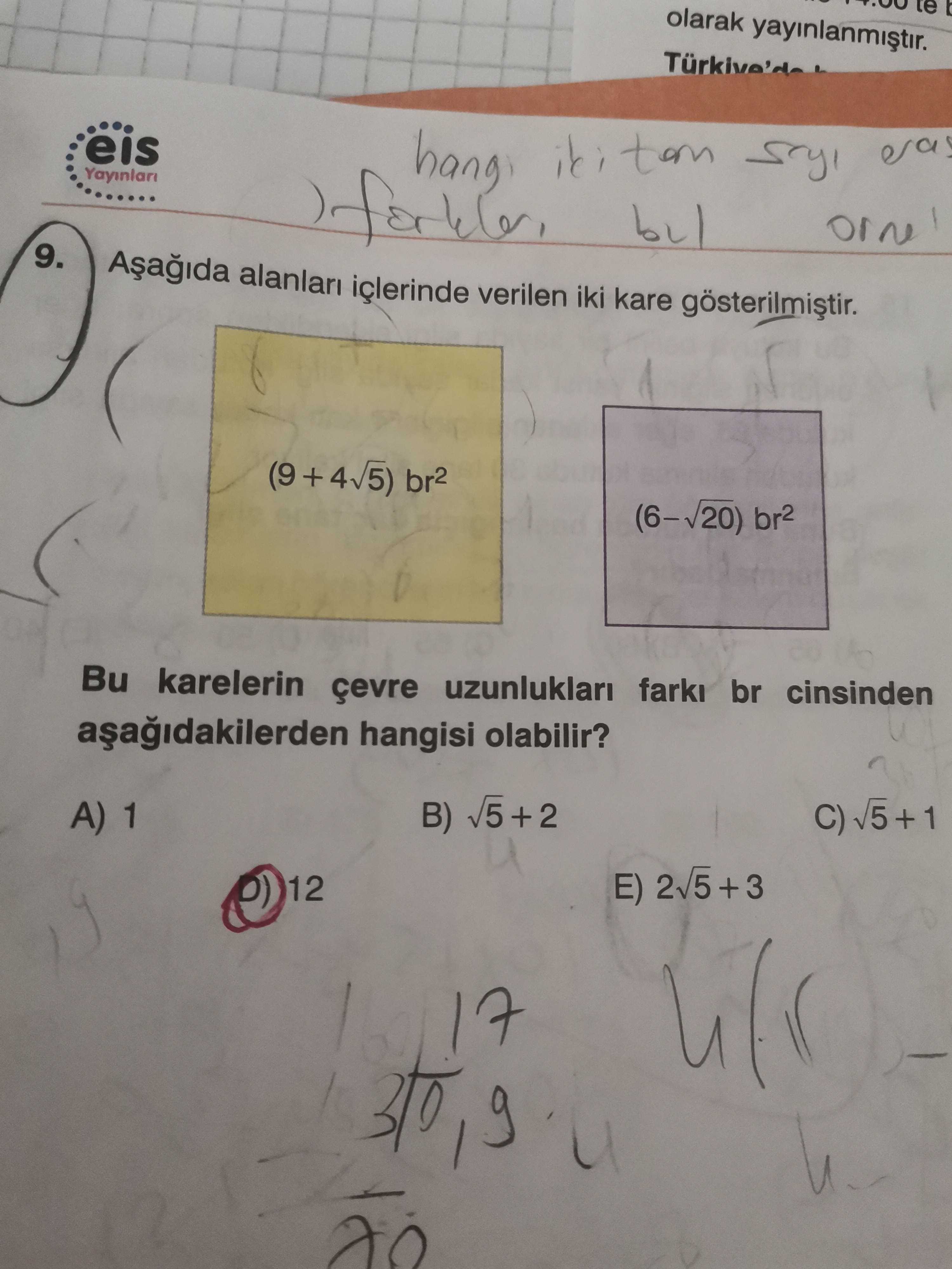 Aşağıda alanları içlerinde verilen iki kare gösterilmiştir. Bu karelerin çevre uzunlukları farkı br