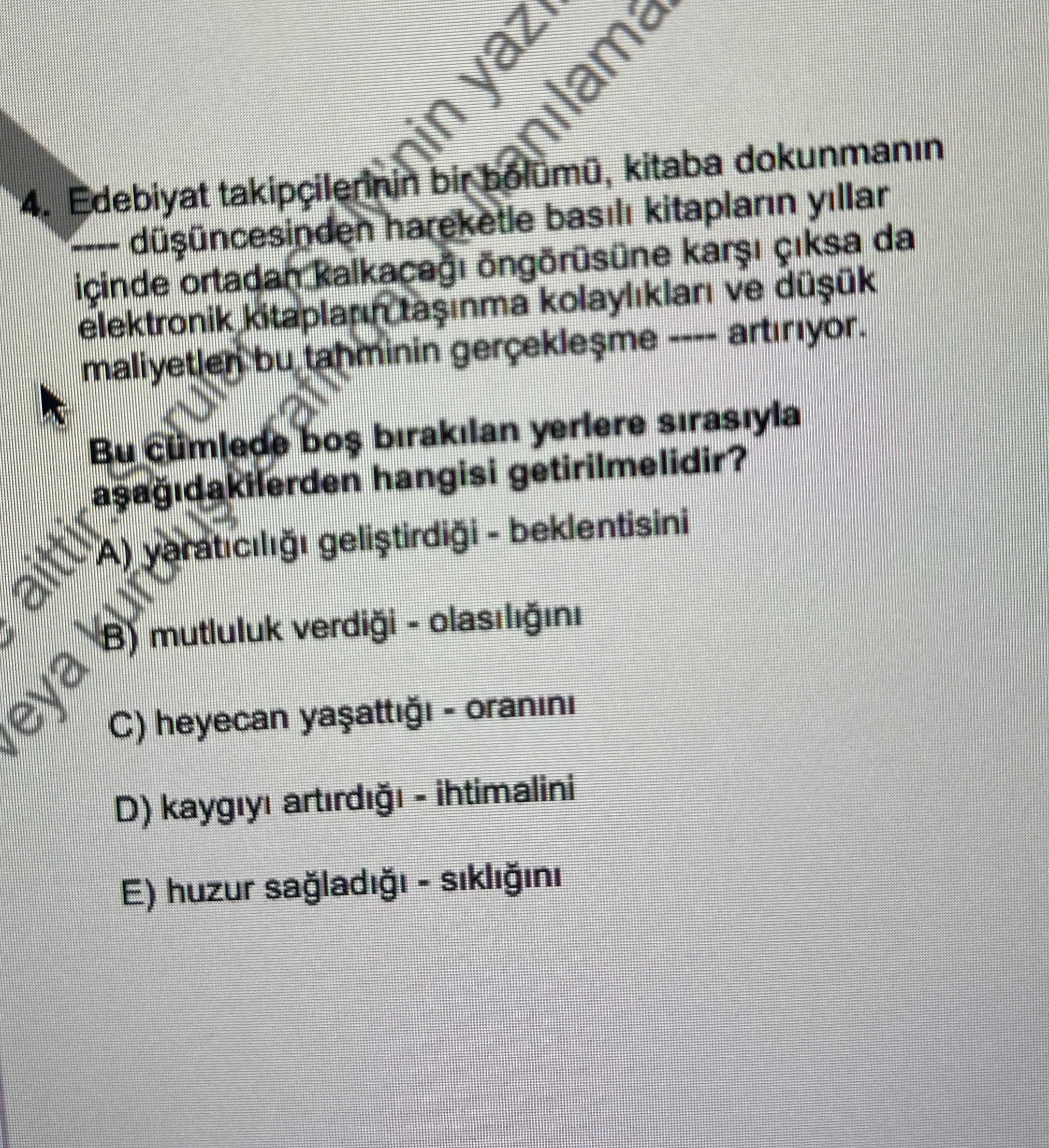 Edebiyat takipçilerinin bir bölümü, kitaba dokunmanın düşüncesinden hareketle basılı kitapların