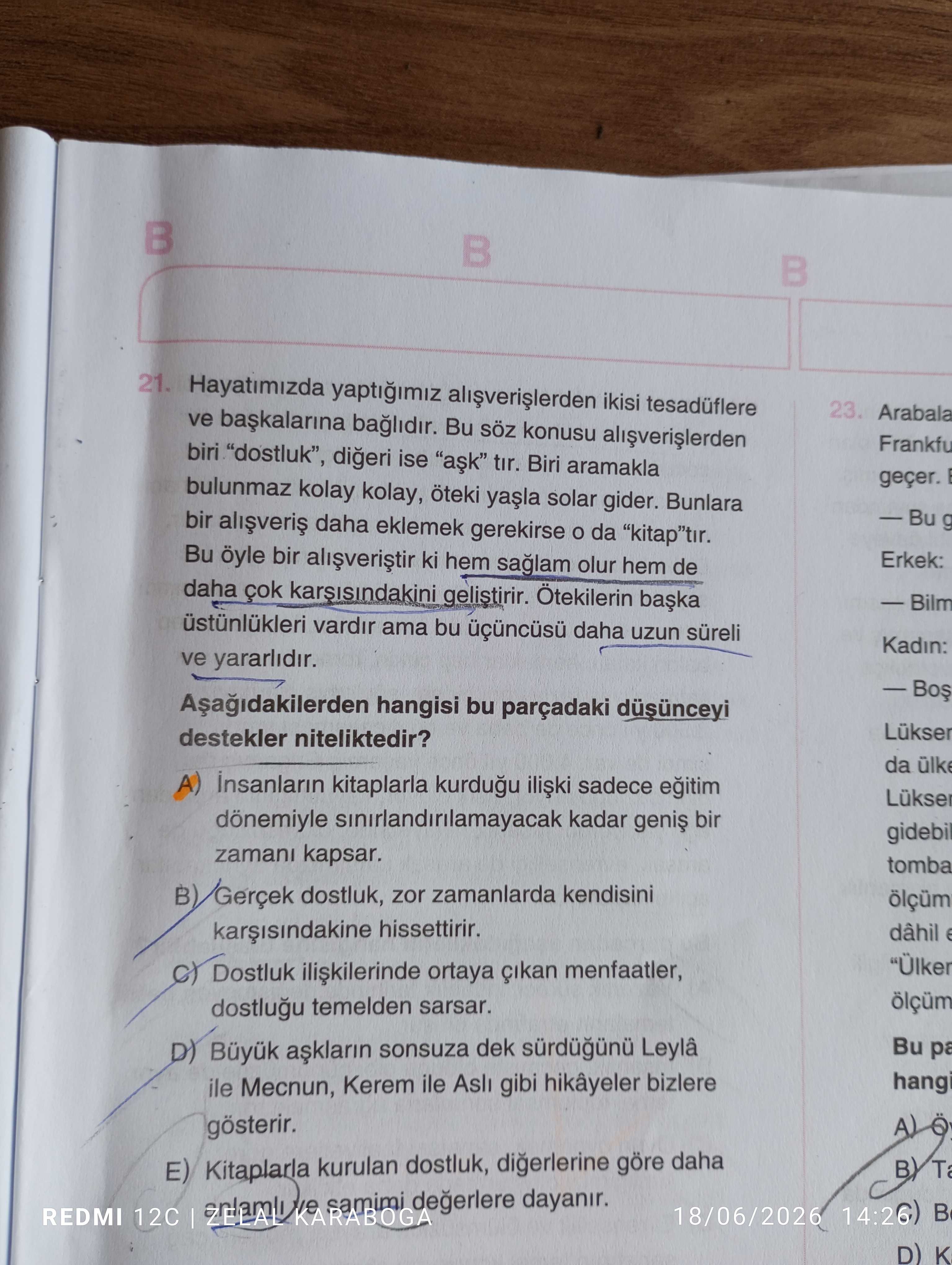 Hayatımızda yaptığımız alışverişlerden ikisi tesadüflere ve başkalarına bağlıdır. Bu söz konusu