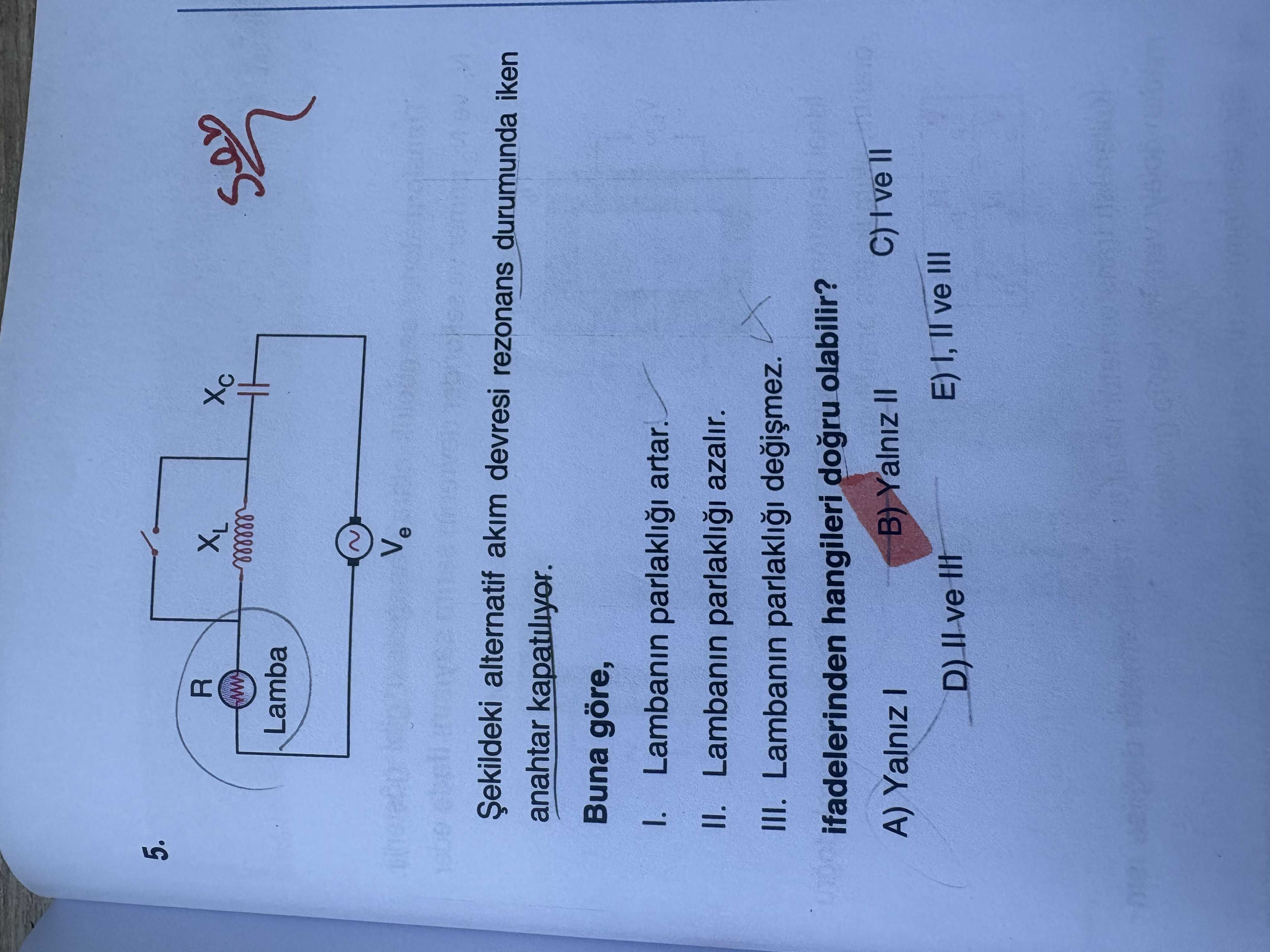 Şekildeki alternatif akım devresi rezonans durumunda iken anahtar kapatılıyor. Buna göre, I
