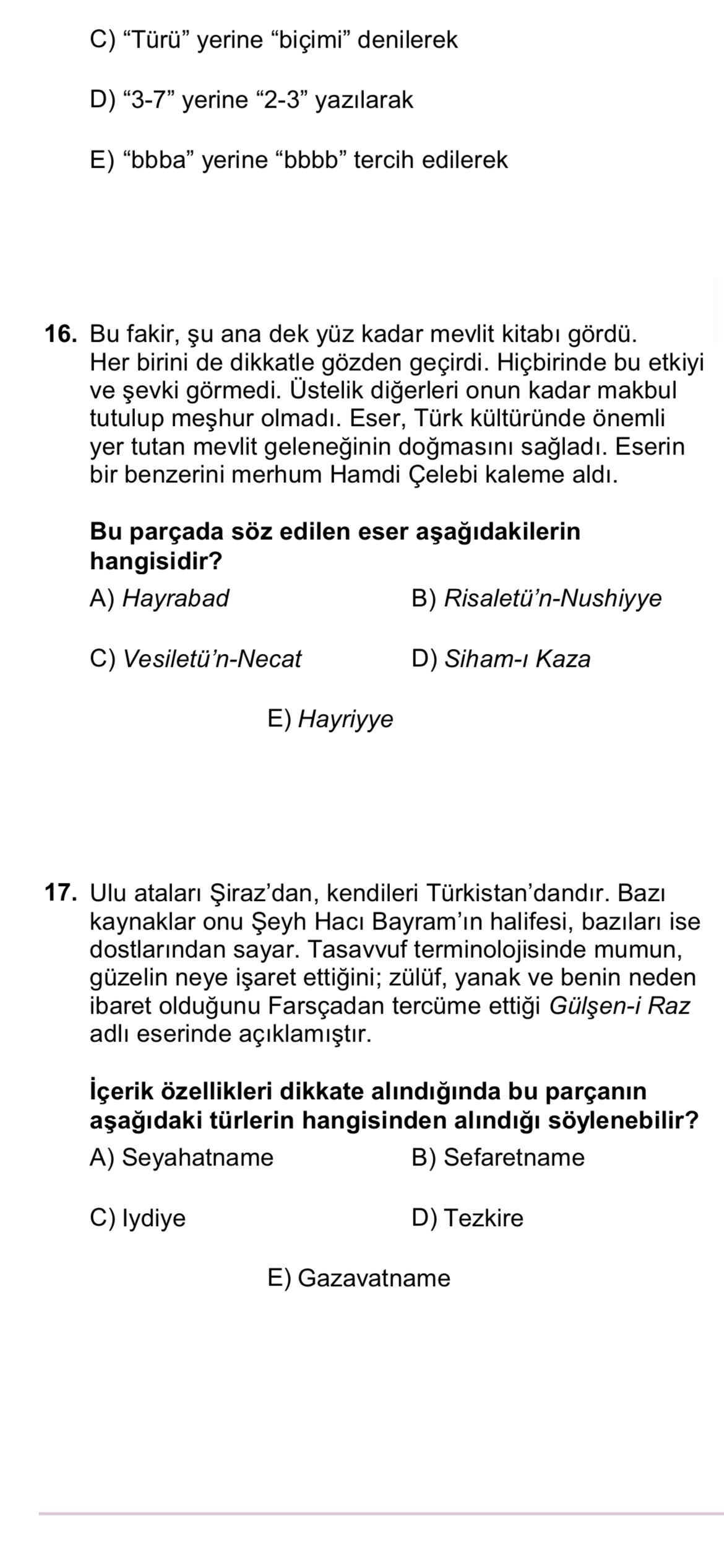 Bu fakir, şu ana dek yüz kadar mevlit kitabı gördü. Her birini de dikkatle gözden geçirdim