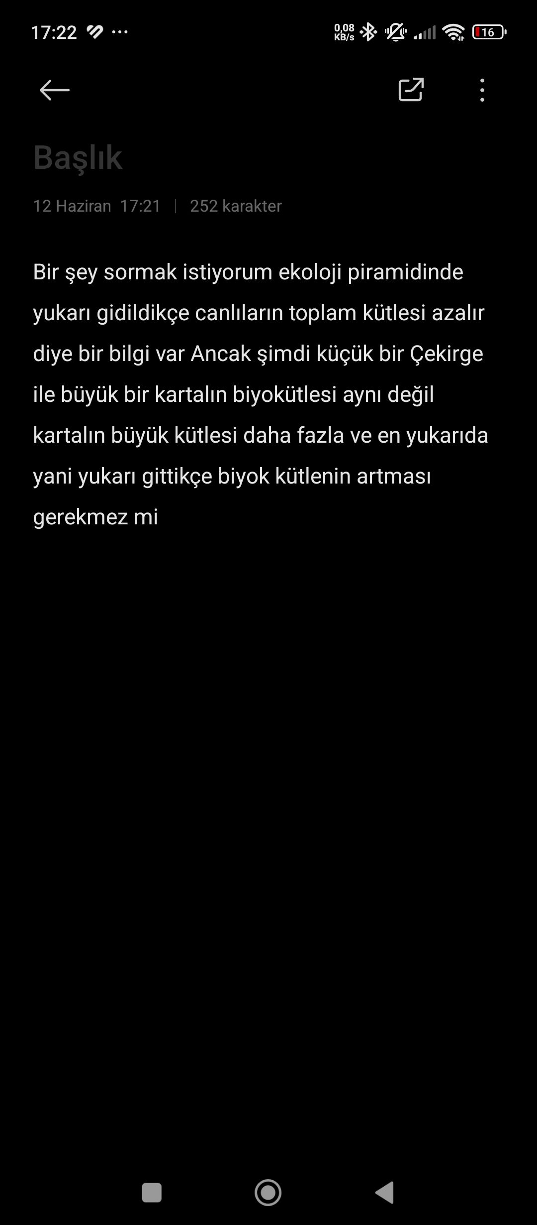 Bir şey sormak istiyorum ekoloji piramidinde yukarı gidildikçe canlıların toplam kütlesi azalır diye