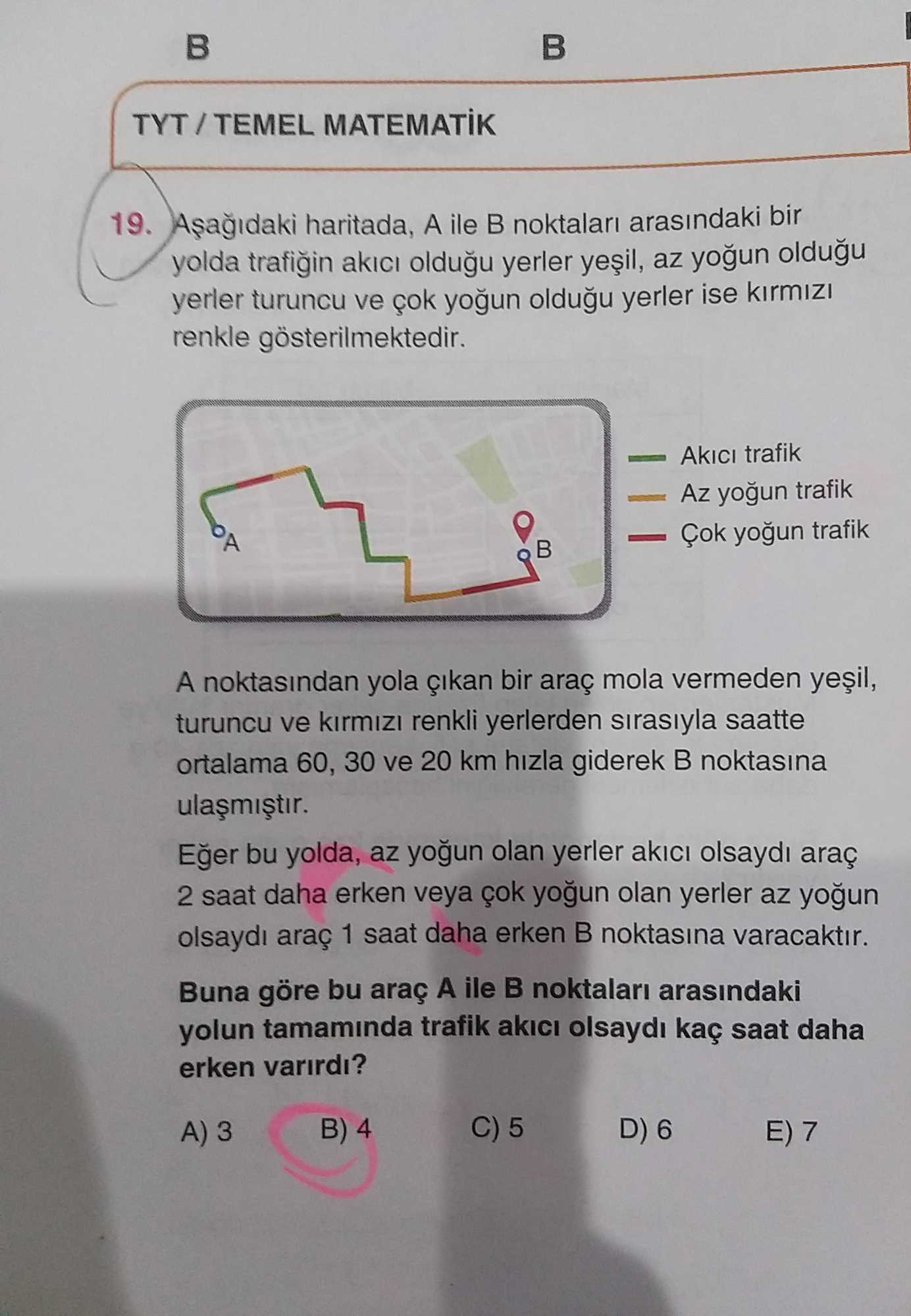 Aşağıdaki haritada, A ile B noktaları arasındaki bir yolda trafiğin akıcı olduğu yerler yeşil, az