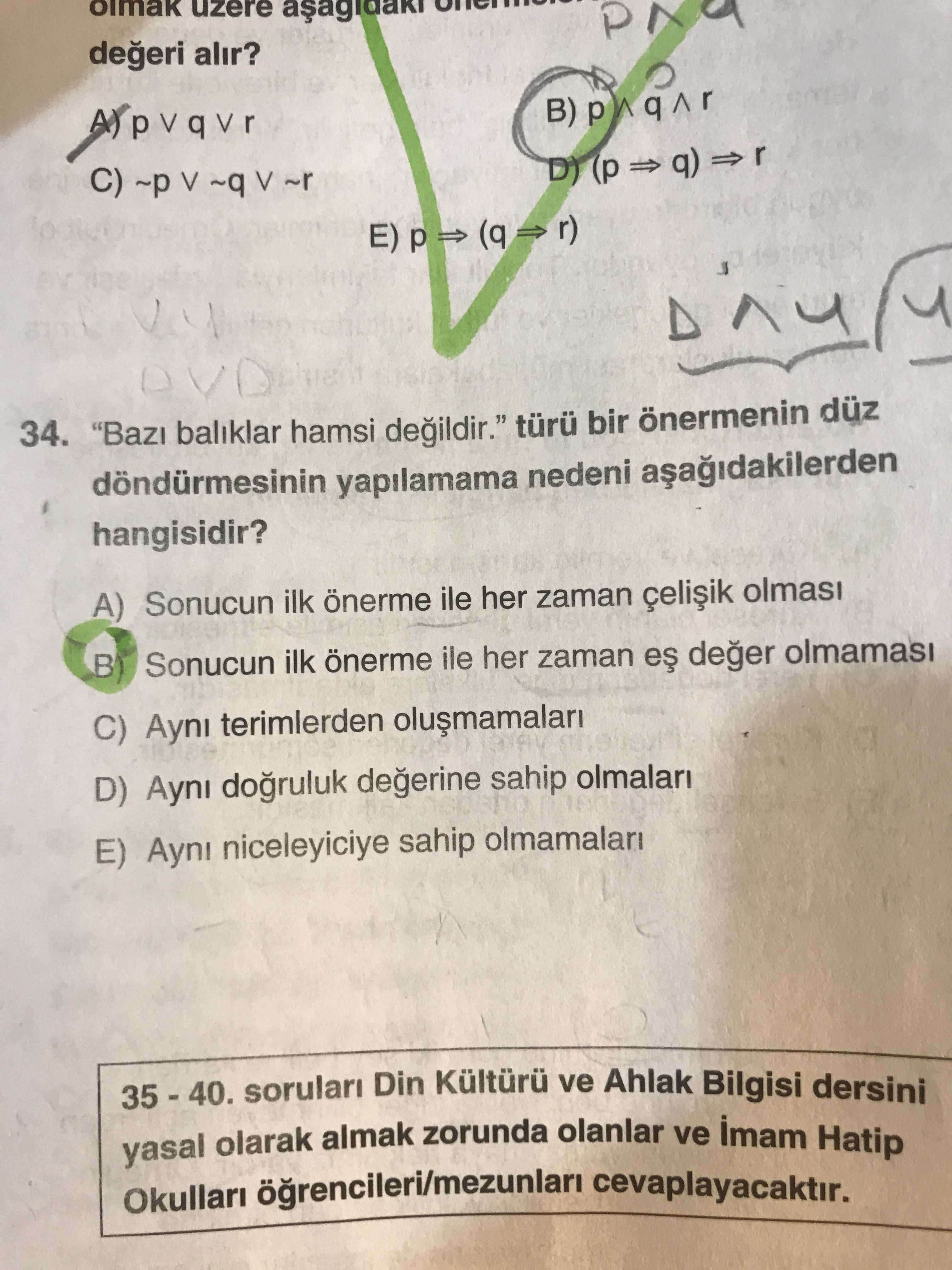 "Bazı balıklar hamsi değildir." türü bir önermenin düz döndürmesinin yapılamama nedeni