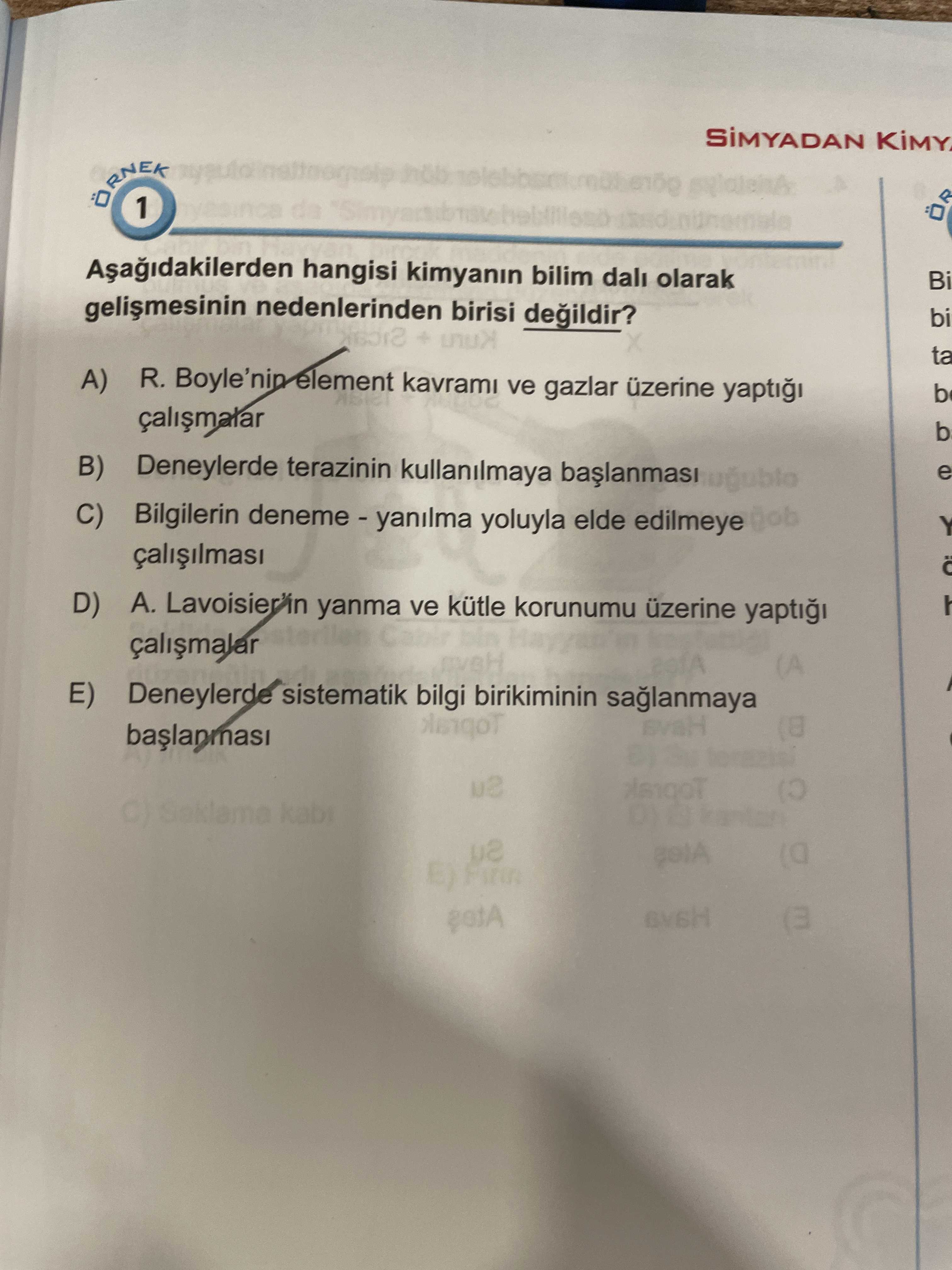 1 hangisi kimyanin bilim dali olarak Bi nedenlerinden birisi bi ta R. Boyle'nin element kavrami ve gazlar üzerine yapti A) b calismalar b) Deneylerde terazinin kullanilmaya C) Bilgilerin deneme - yanilma yoluyla elde edilmeye ة D) A. yanma ve kütle korunumu üzerine yapti E) sistematik bilgi birikiminin (a E) 1 hangisi kimyanin bilim dali olarak Bi nedenlerinden birisi bi ta R. yanma ve kütle korunumu üzerine yapti E) sistematik bilgi birikiminin (a E). ?? Model.Question.title