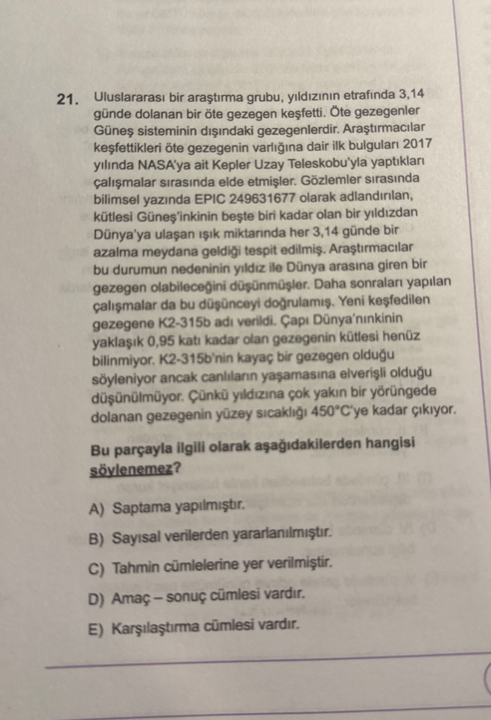 Uluslararası bir araştırma grubu, yıldızının etrafında 3,14 günde dolanan bir öte gezegen keşfetti