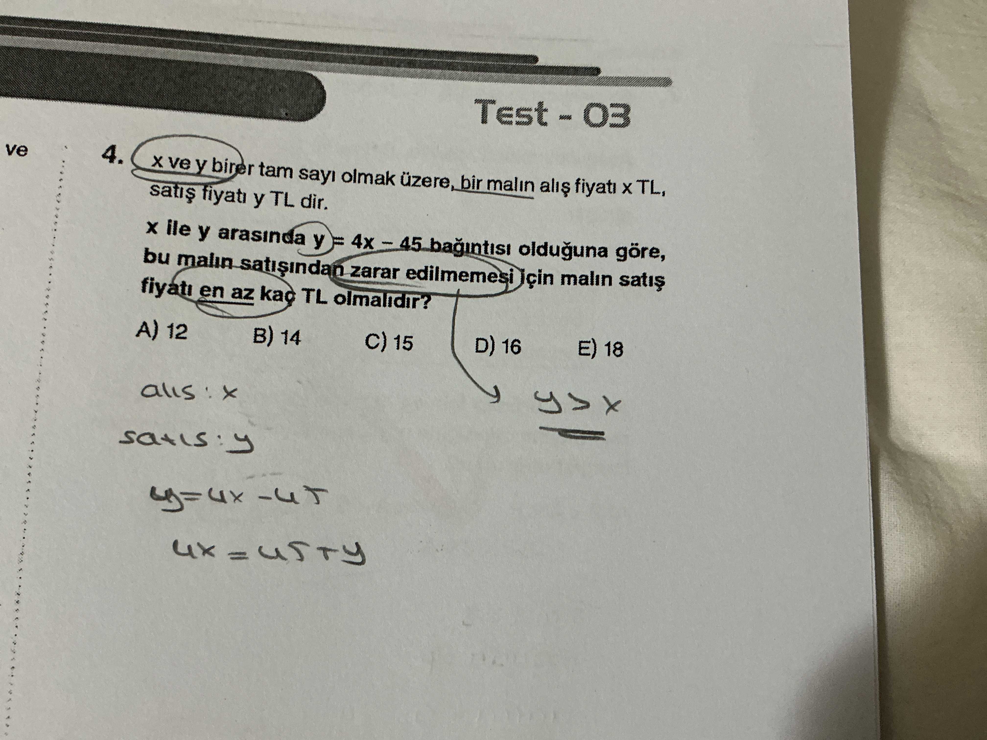 x ve y birer tam sayı olmak üzere, bir malın alış fiyatı x TL, satış fiyatı y TL dir. x ile y