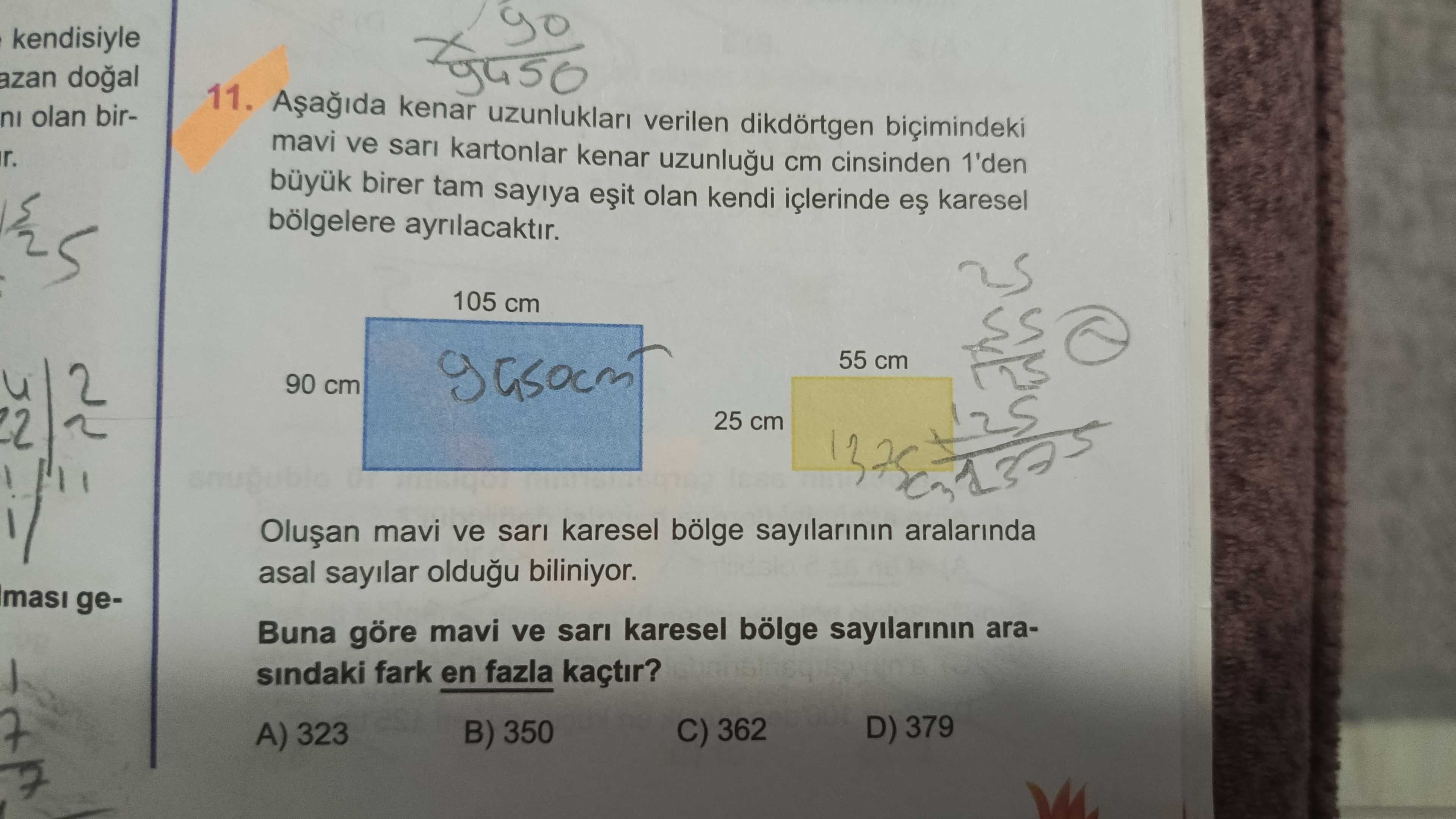 Aşağıda kenar uzunlukları verilen dikdörtgen biçimindeki mavi ve sarı kartonlar kenar uzunluğu cm