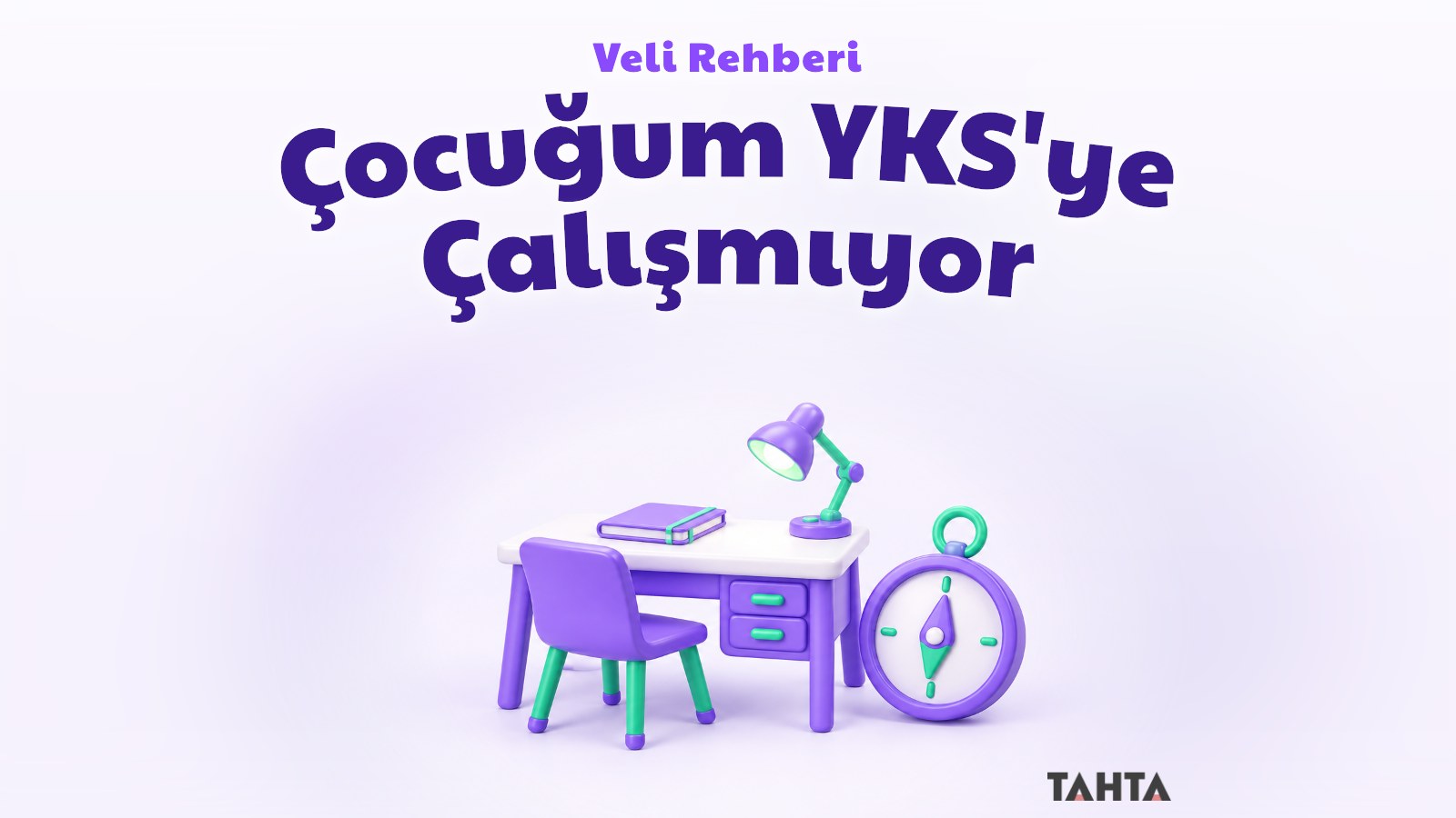 Çocuğum YKS'ye Çalışmıyor: Veli Ne Yapmalı?