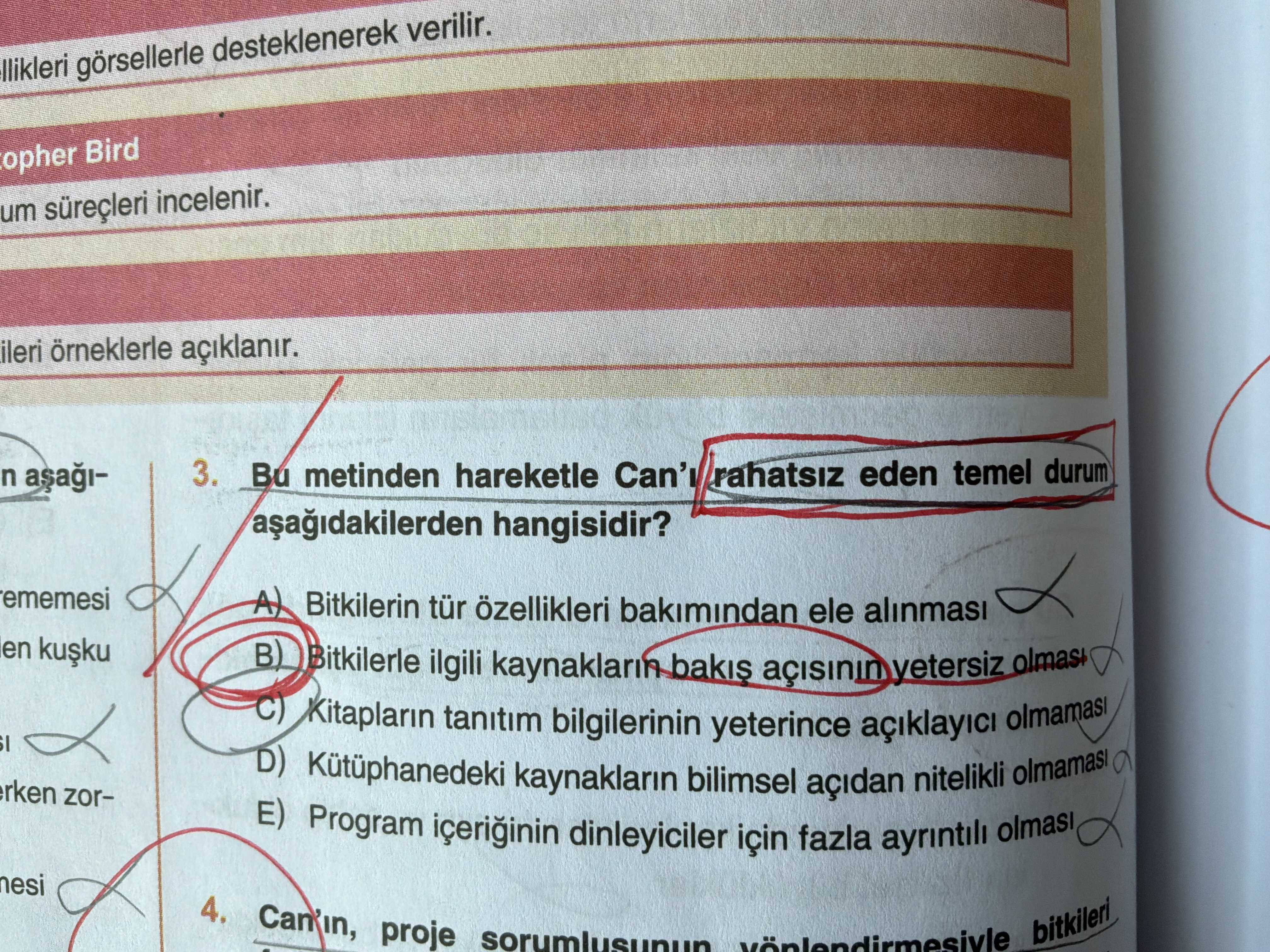 1-5. soruları aşağıdaki metinden yararlanarak cevaplayınız. Bir belgesel platformu için hazırlanacak "Bitkilerle Yaşam" adlı