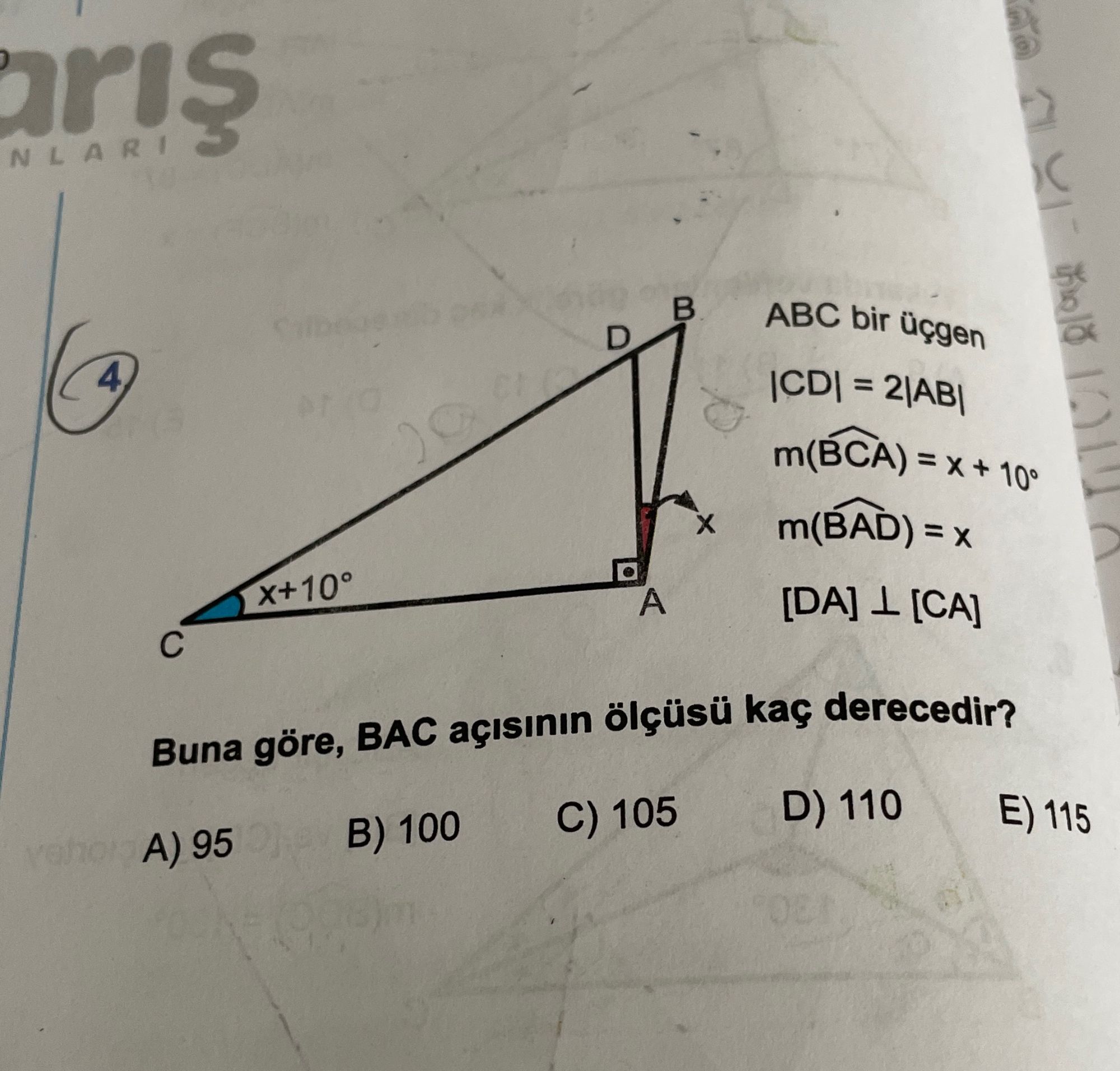 ⊥ [CA] olduğu belirtilmiş. C köşesinde x+10° açısı işaretlenmiş, D ve B noktaları arasında bir doğru