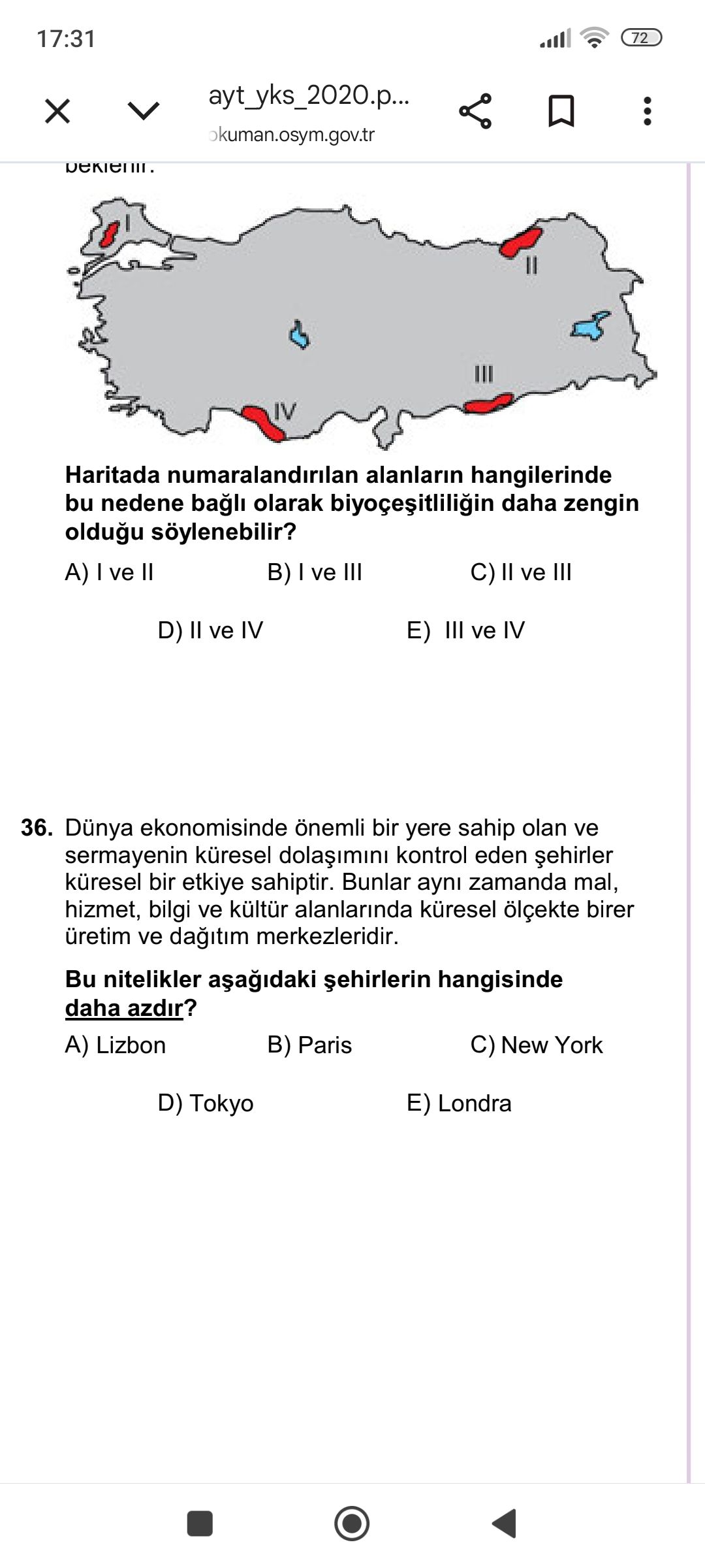 Haritada numaralandırılan alanların hangilerinde bu nedene bağlı olarak biyoçeşitliliğin daha zengin