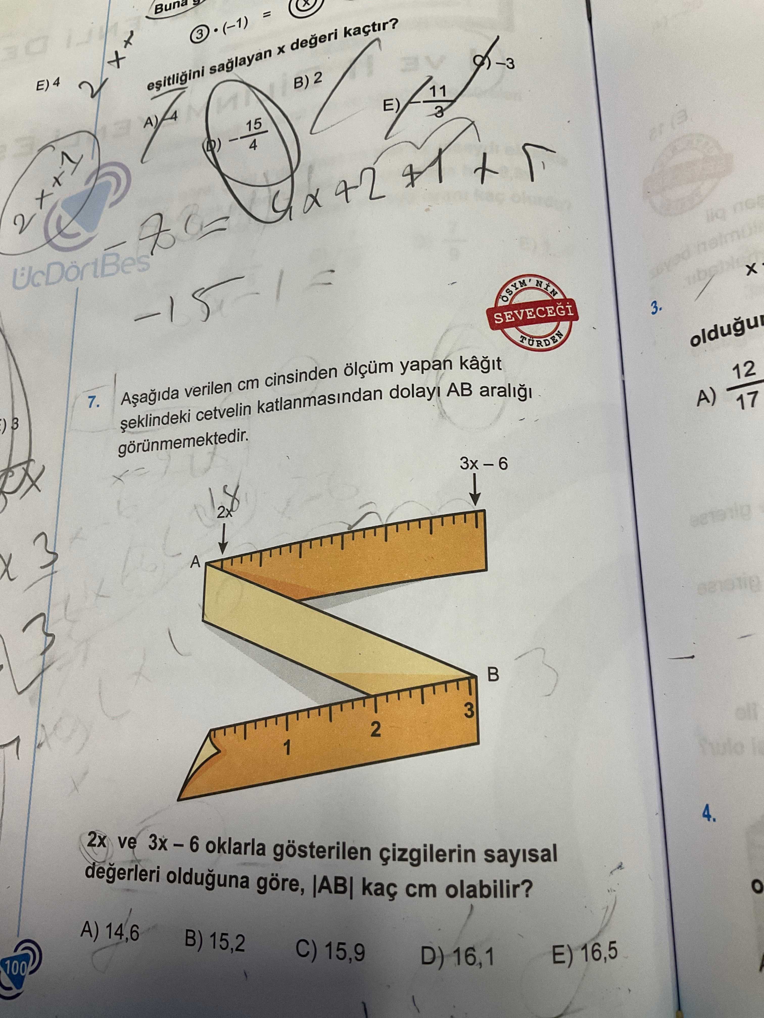 Aşağıda verilen cm cinsinden ölçüm yapan kâğıt şeklindeki cetvelin katlanmasından dolayı AB aralığı