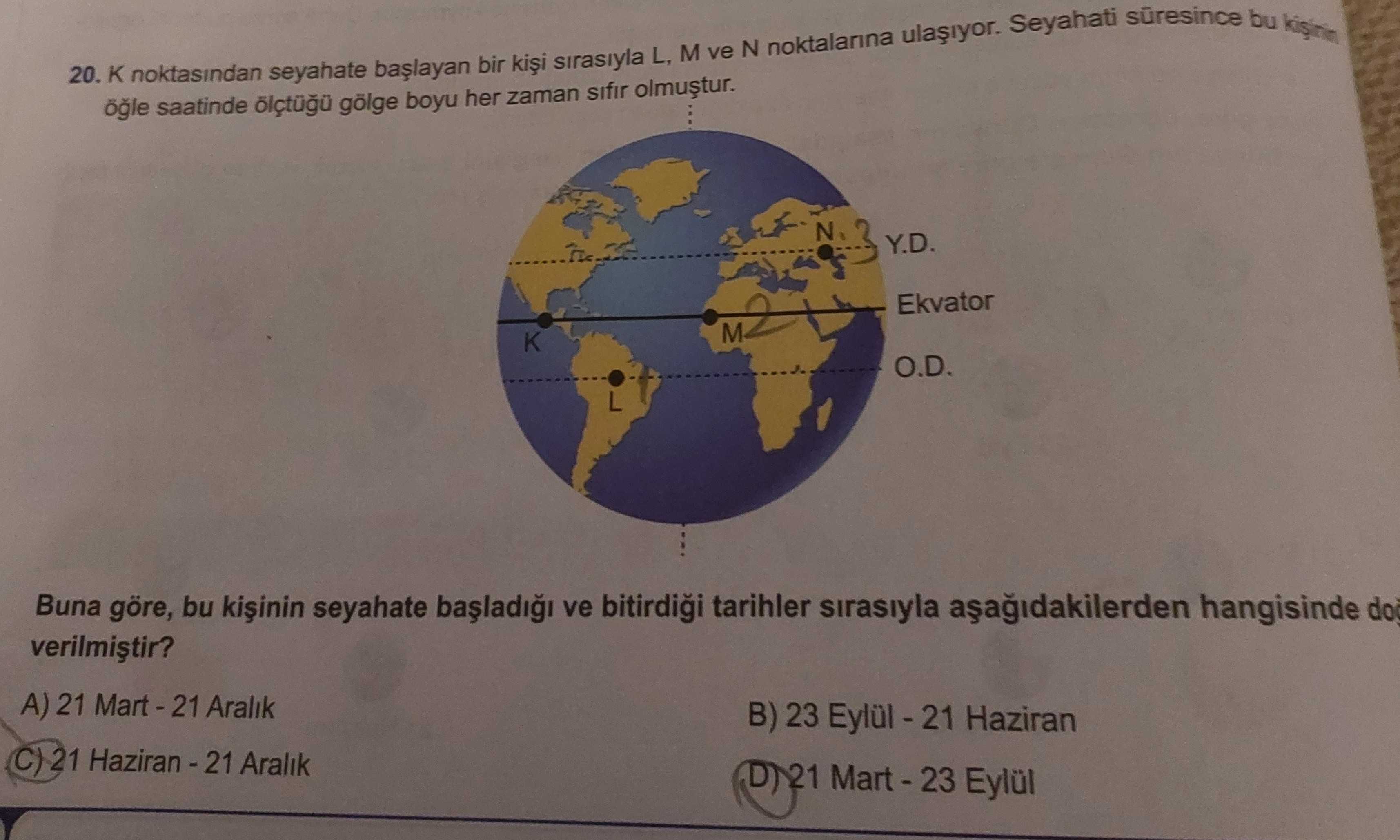 K noktasından seyahate başlayan bir kişi sırasıyla L, M ve N noktalarına ulaşıyor. Seyahati