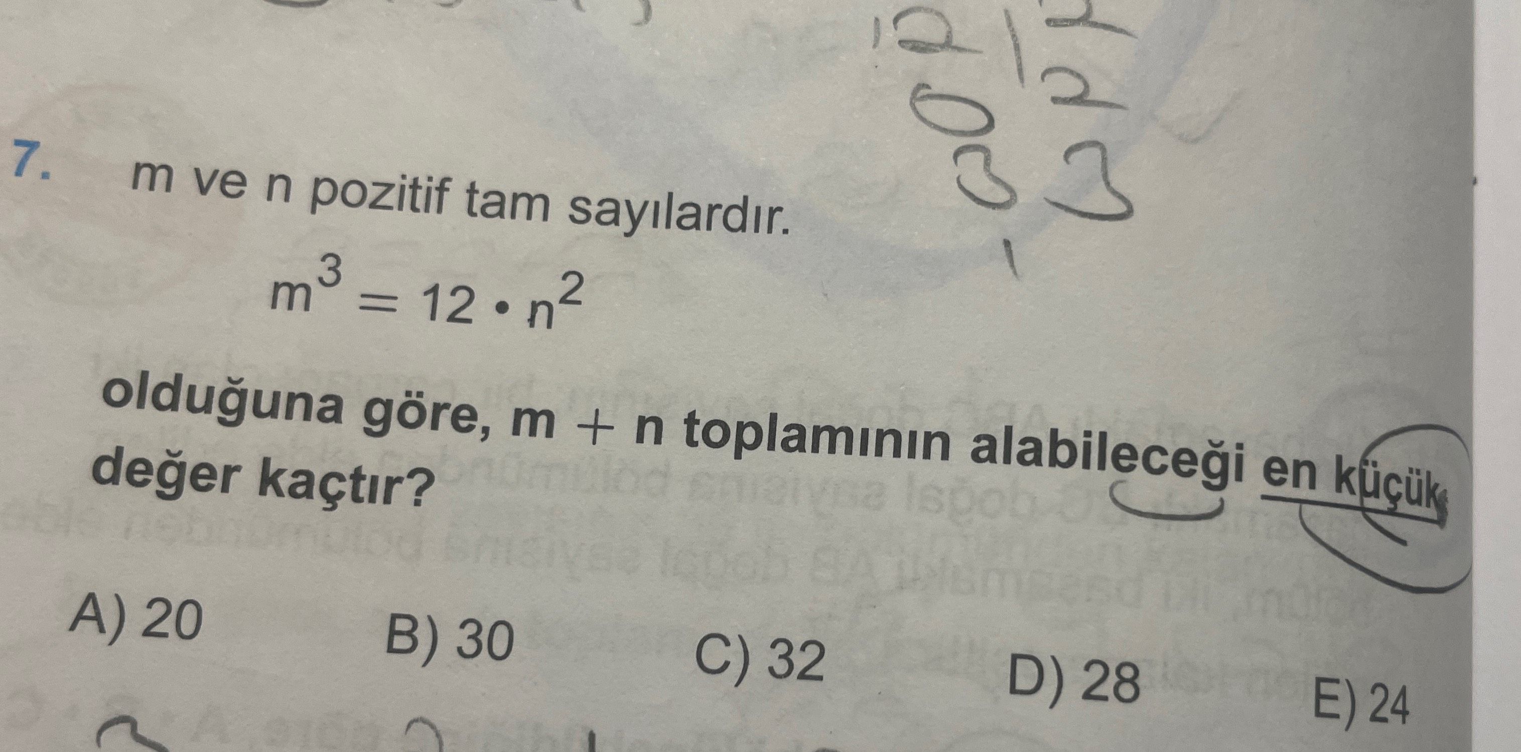 m ve n pozitif tam sayılardır. m³ = 12 • n² olduğuna göre, m + n toplamının alabileceği en küçük