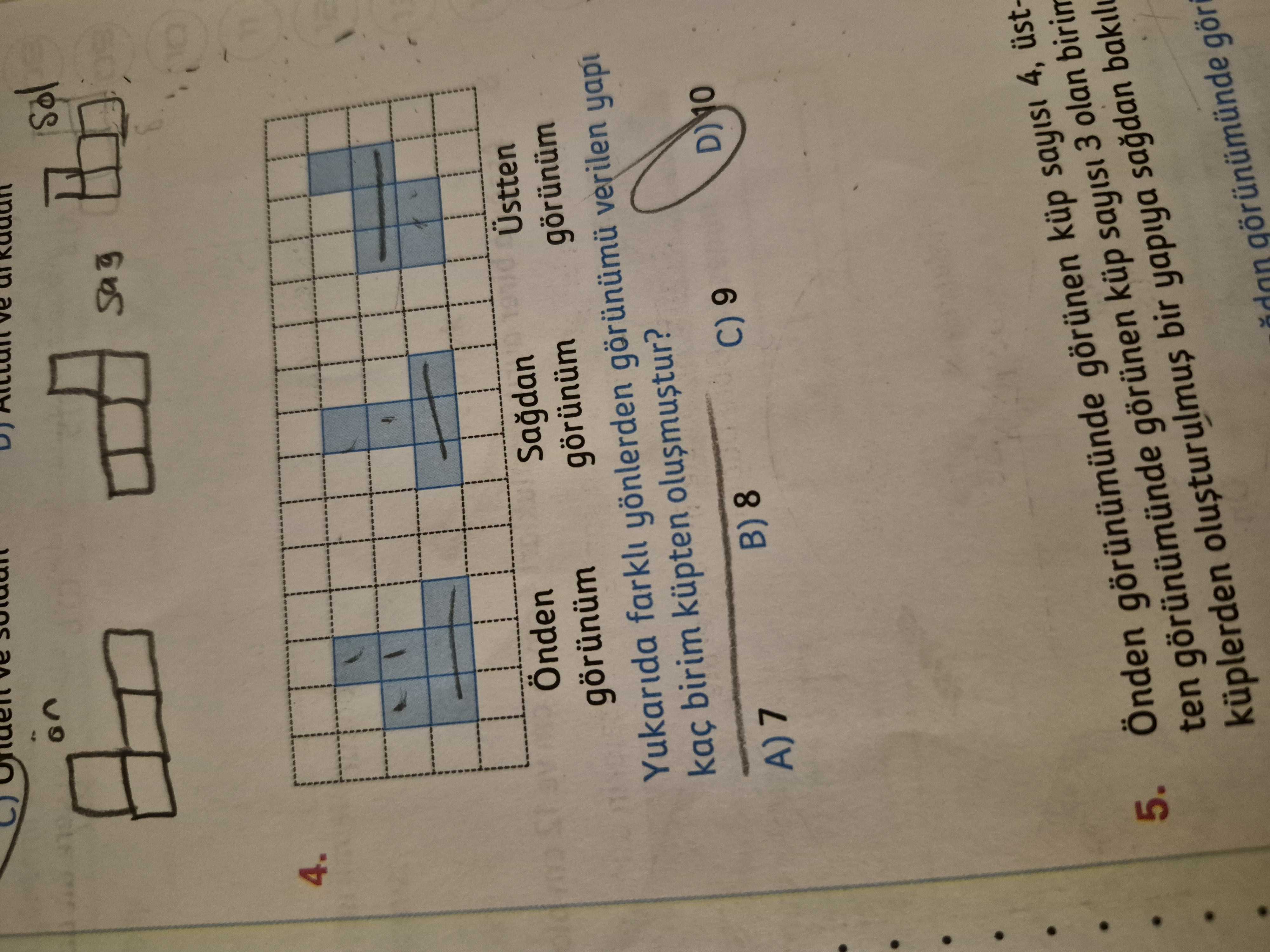 Yukarıda farklı yönlerden görünümü verilen yapı kaç birim küpten oluşmuştur?