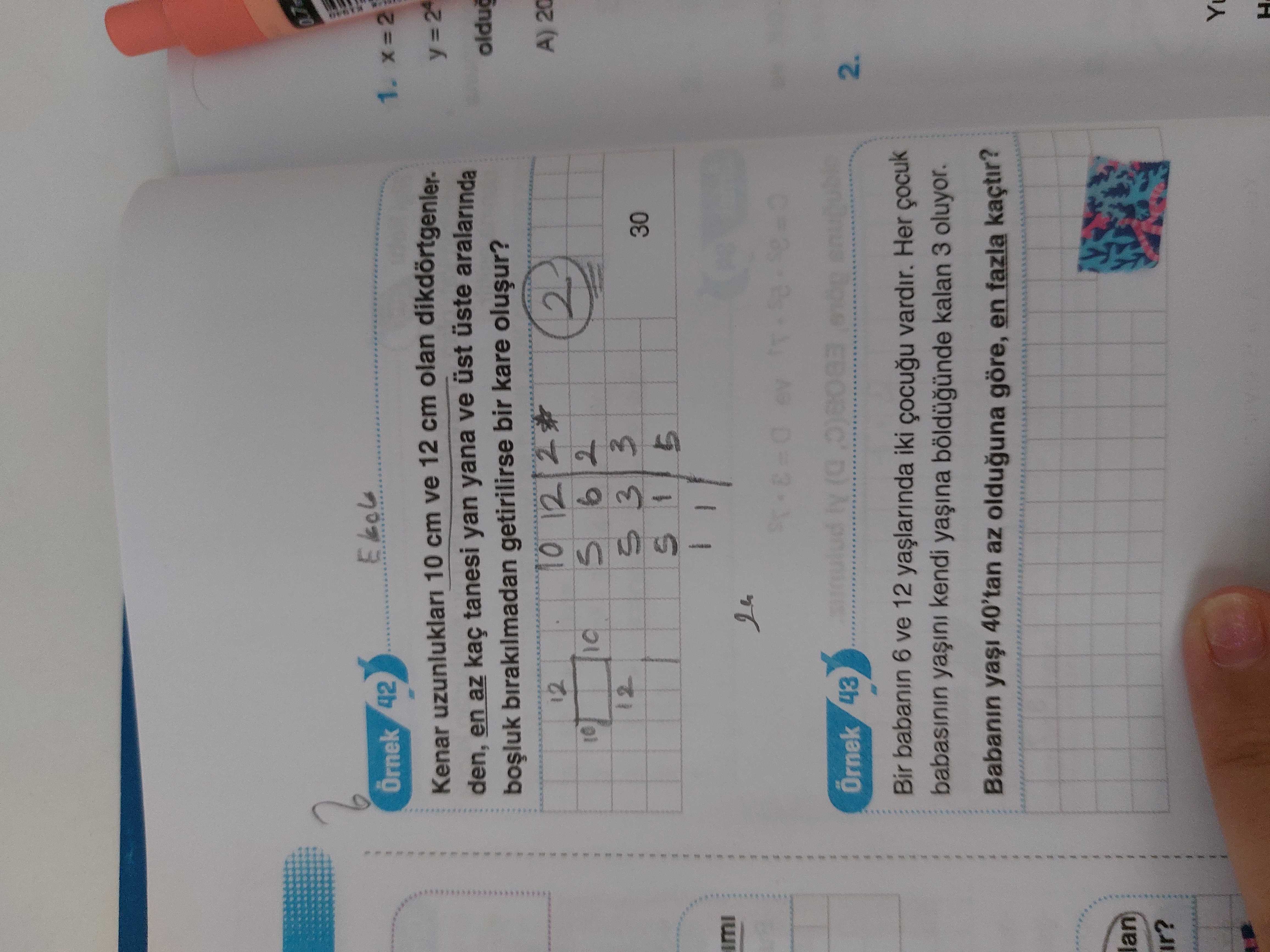 Örnek 42 Kenar uzunlukları 10 cm ve 12 cm olan dikdörtgenlerden, en az kaç tanesi yan yana ve üst