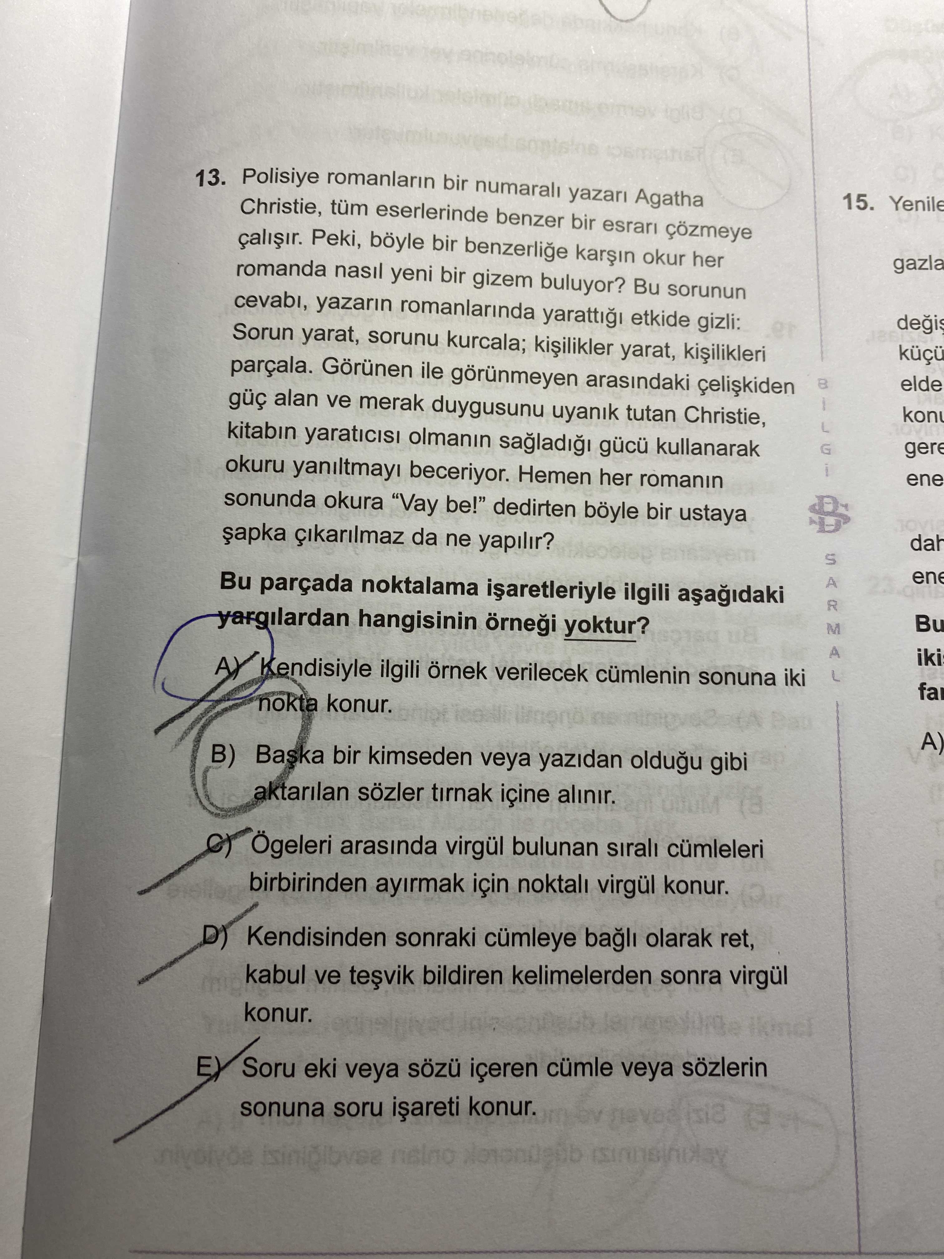 Polisiye romanların bir numaralı yazarı Agatha Christie, tüm eserlerinde benzer bir esrarı çözmeye