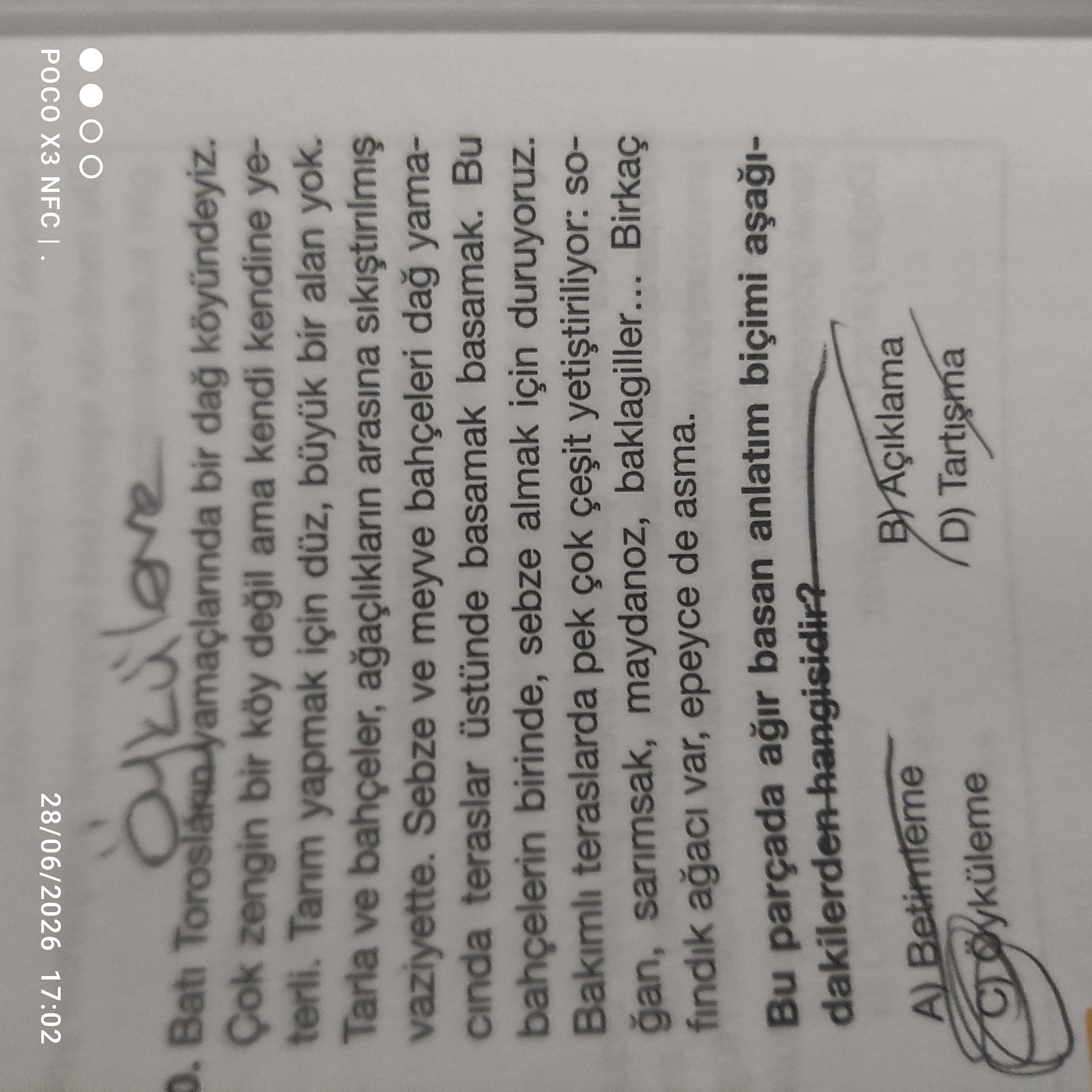 Batı Torosların yamaçlarında bir dağ köyündeyiz. Çok zengin bir köy değil ama kendi kendine yeterli