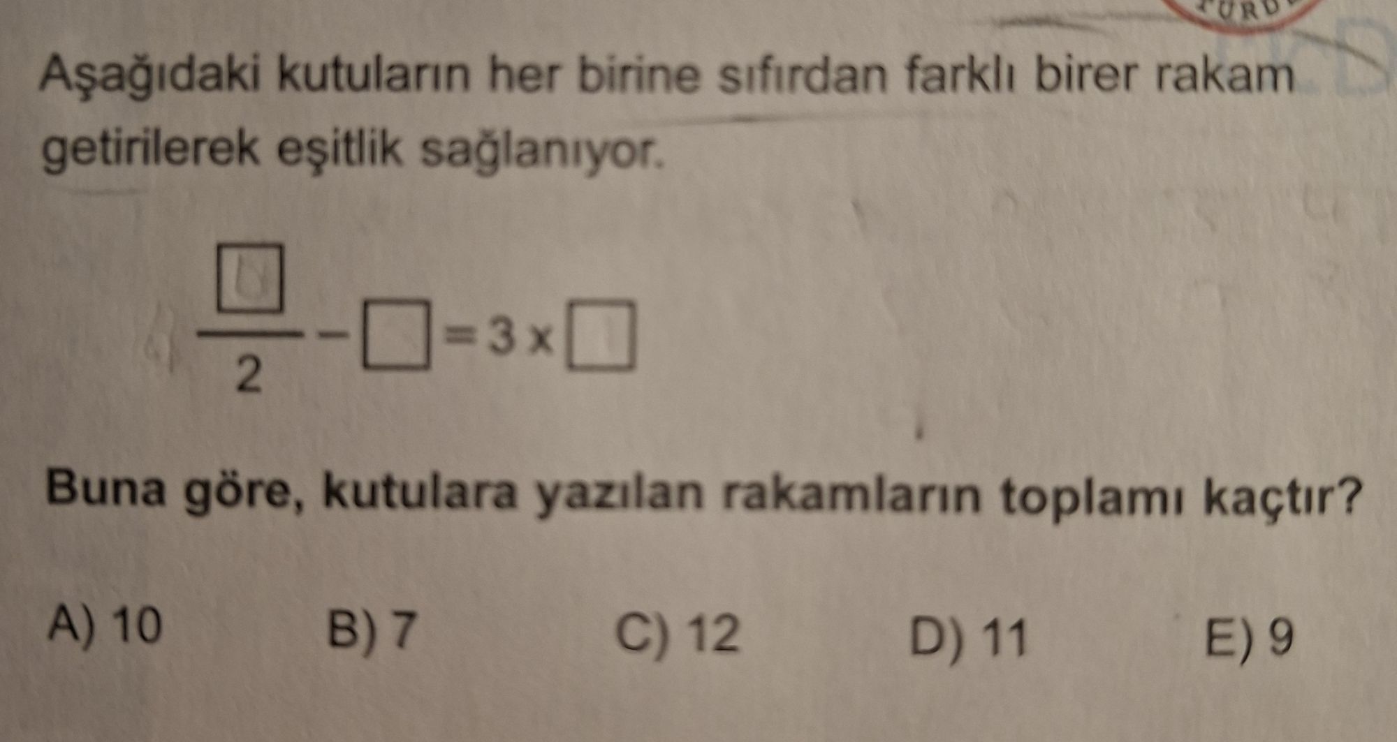 Aşağıdaki kutuların her birine sıfırdan farklı birer rakam getirilerek eşitlik sağlanıyor. □ ─── - □