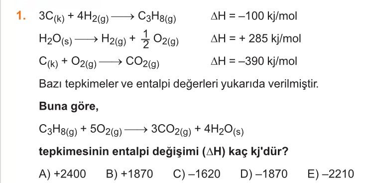 3C(k) + 4H₂(g) ——→ C₃H₈(g) ΔH = –100 kj/mol H₂O(s) ——→ H₂(g) + ½ O₂(g) ΔH = +285 kj/mol C(k) + O₂(g)