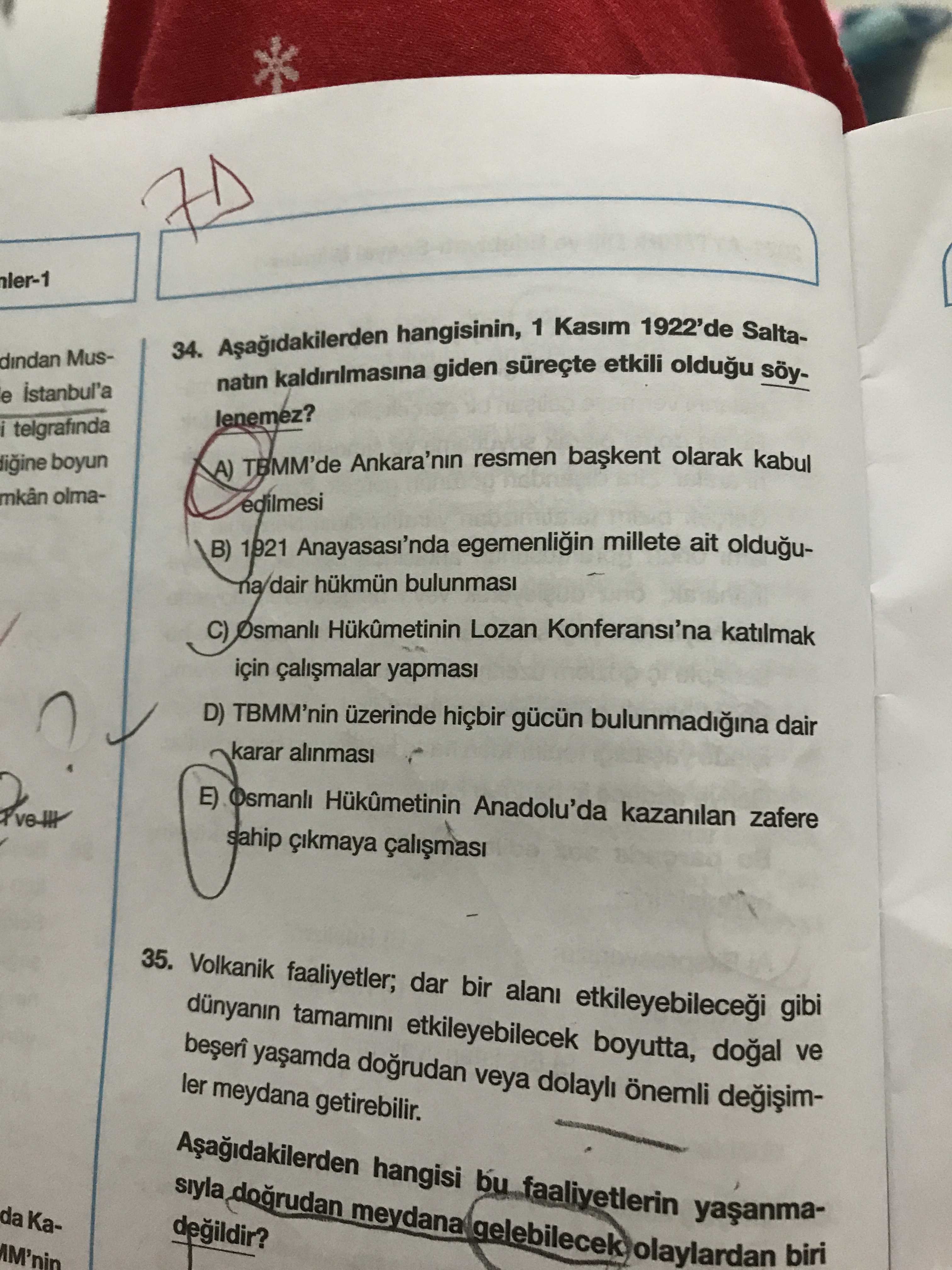 Aşağıdakilerden hangisinin, 1 Kasım 1922'de Saltanatın kaldırılmasına giden süreçte etkili olduğu