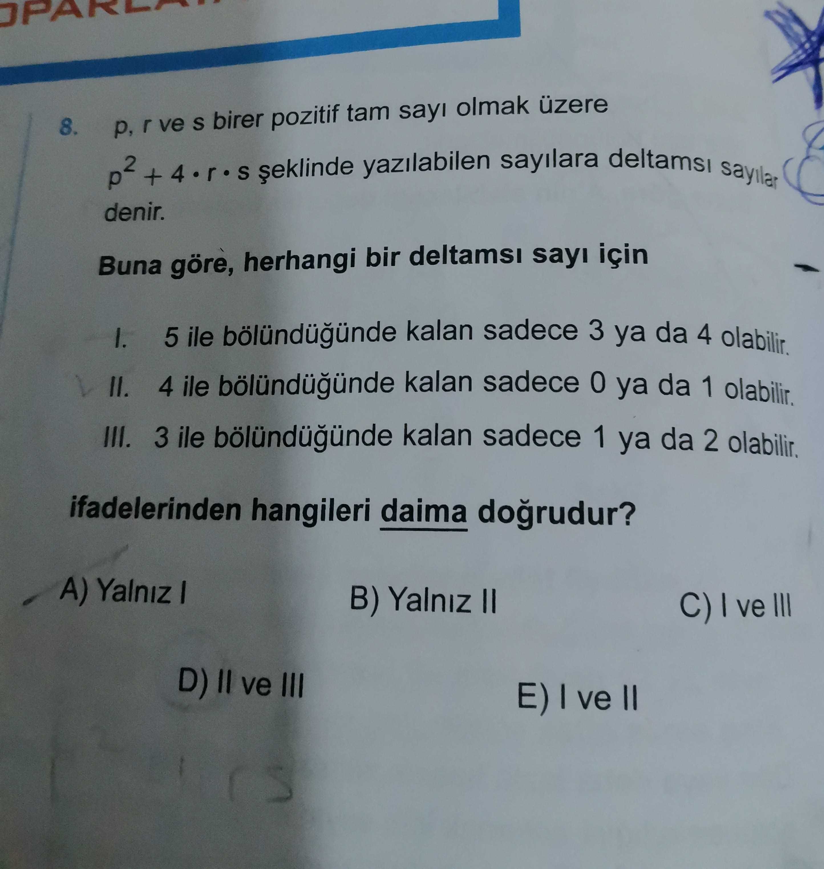 p, r ve s birer pozitif tam sayı olmak üzere p² + 4 • r • s şeklinde yazılabilen sayılara deltamsı