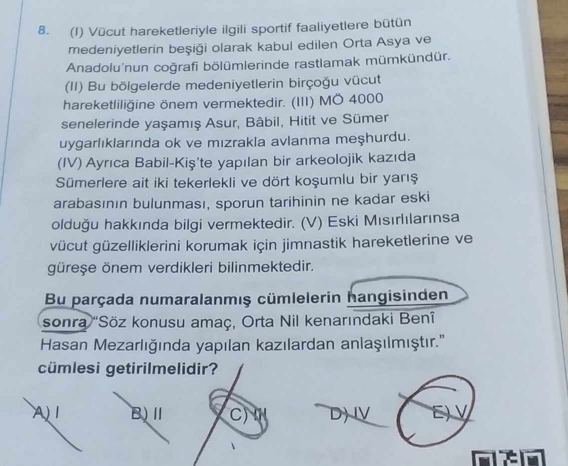 (I) Vücut hareketleriyle ilgili sportif faaliyetlere bütün medeniyetlerin beşiği olarak kabul edilen