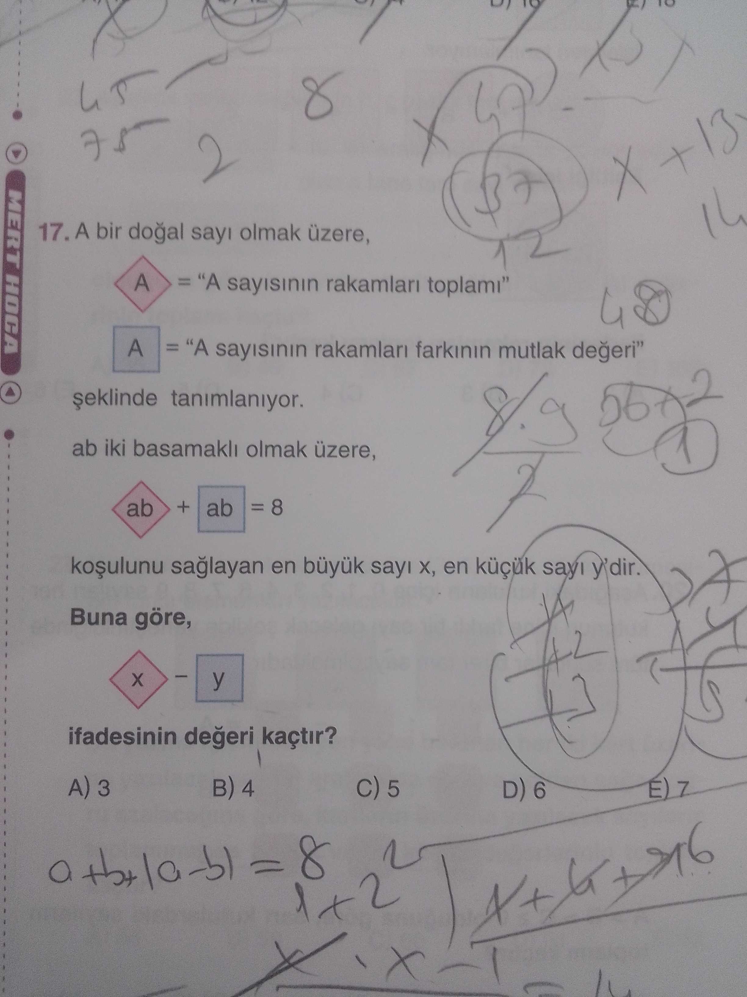 A bir doğal sayı olmak üzere, ◇ A ◇ = "A sayısının rakamları toplamı" ☐ A ☐ = "A sayısının rakamları