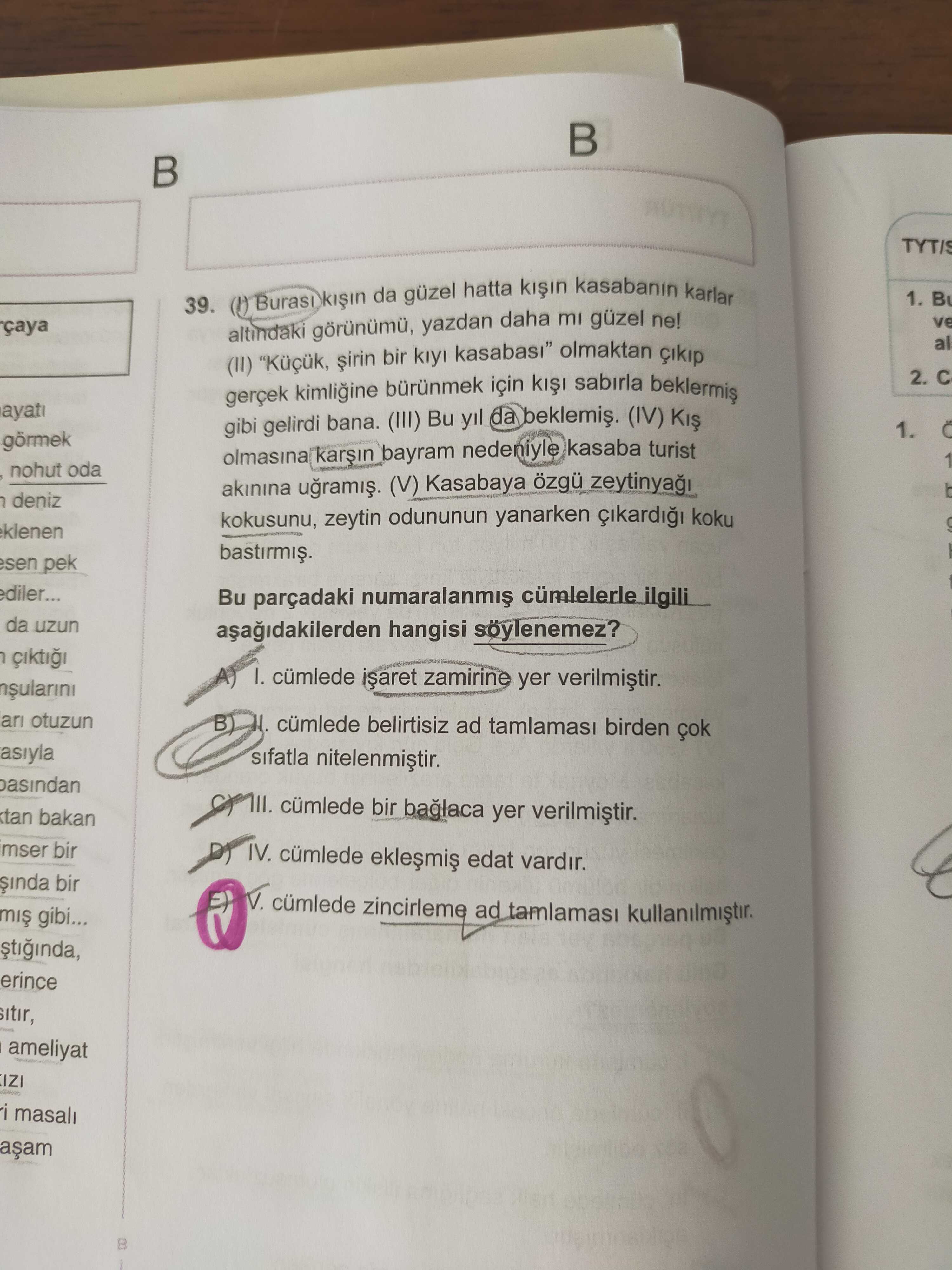 (I) Burası kışın da güzel hatta kışın kasabanın karlar altındaki görünümü, yazdan daha mı güzel ne!