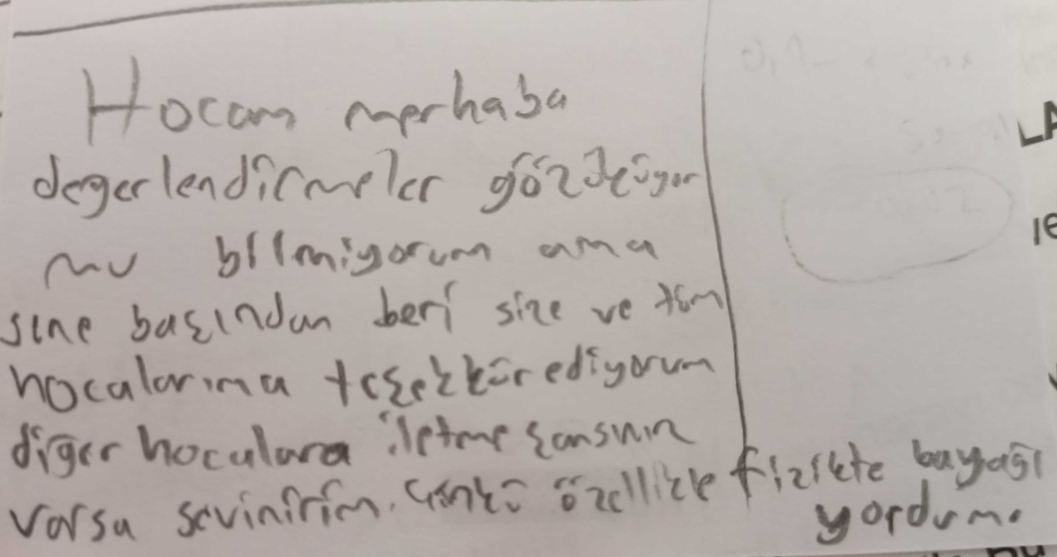 Bu görsel bir fizik sorusu içermemektedir. Görselde el yazısıyla yazılmış kişisel bir not/mektup