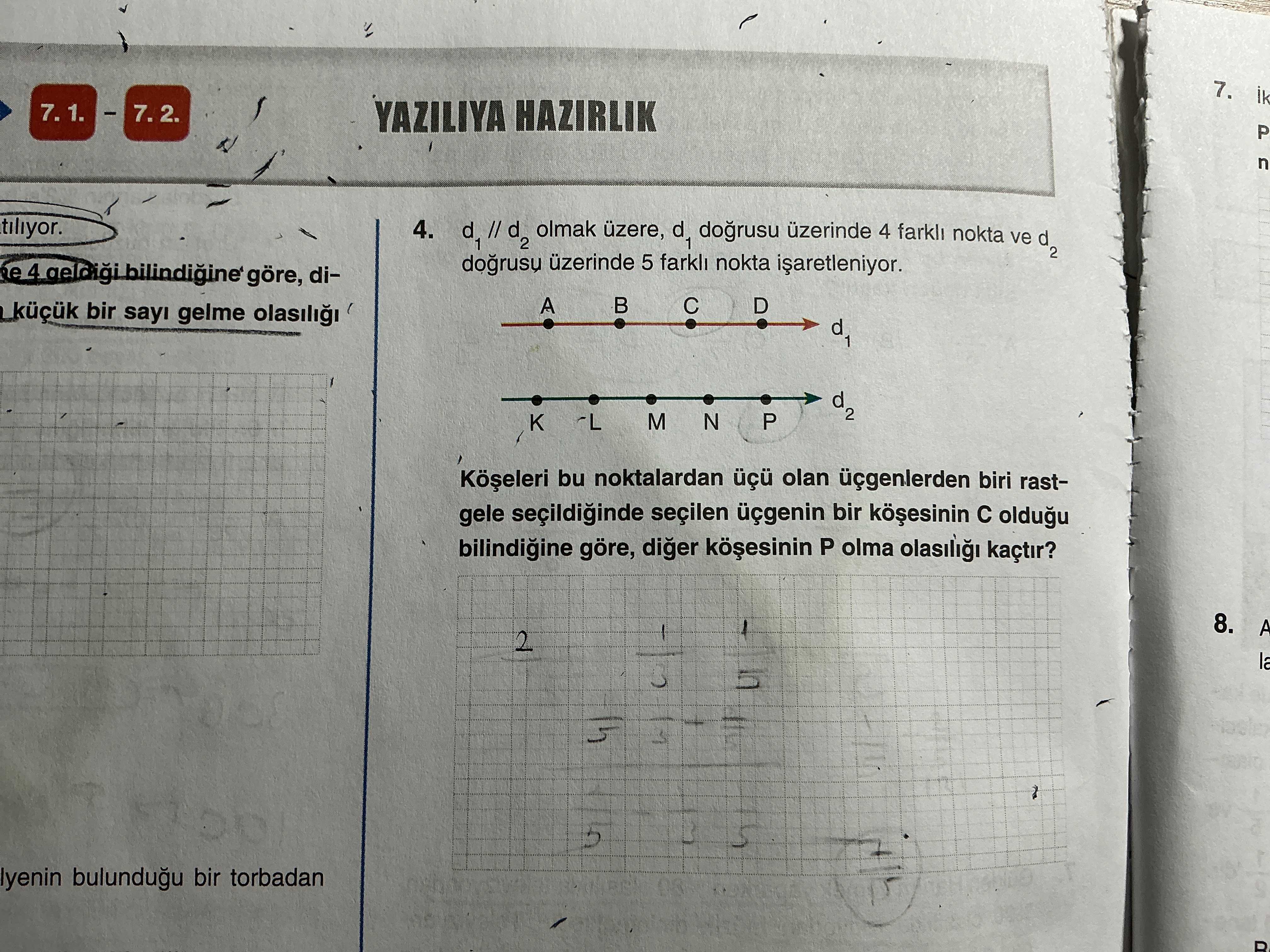 d₁ // d₂ olmak üzere, d₁ doğrusu üzerinde 4 farklı nokta ve d₂ doğrusu üzerinde 5 farklı nokta