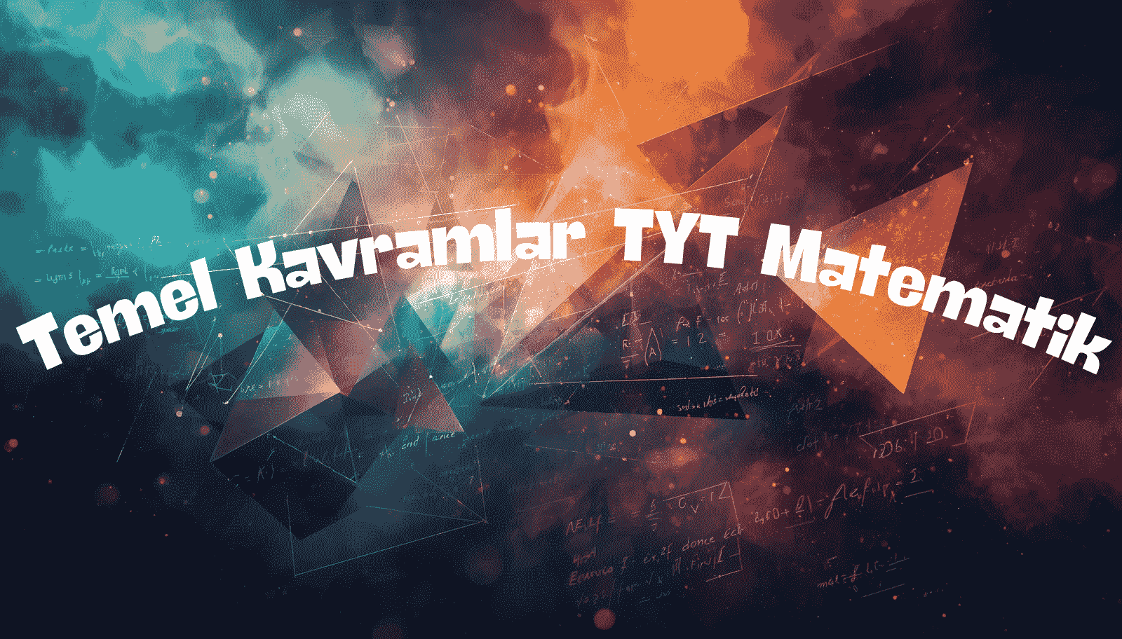 Temel Kavramlar TYT Matematik Konu Anlatımı ve Örnekler
