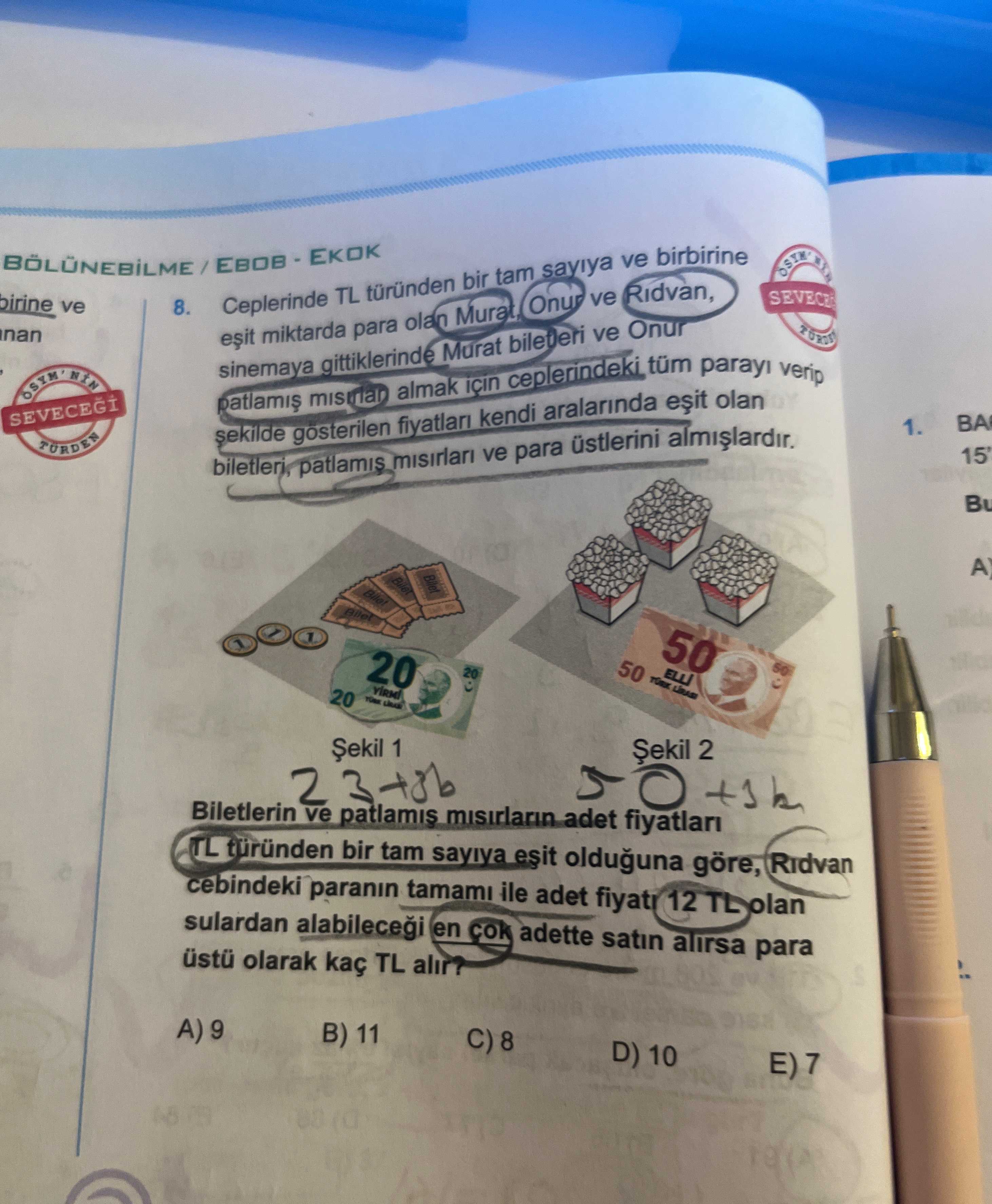 Ceplerinde TL türünden bir tam sayıya ve birbirine eşit miktarda para olan Murat, Onur ve Rıdvan