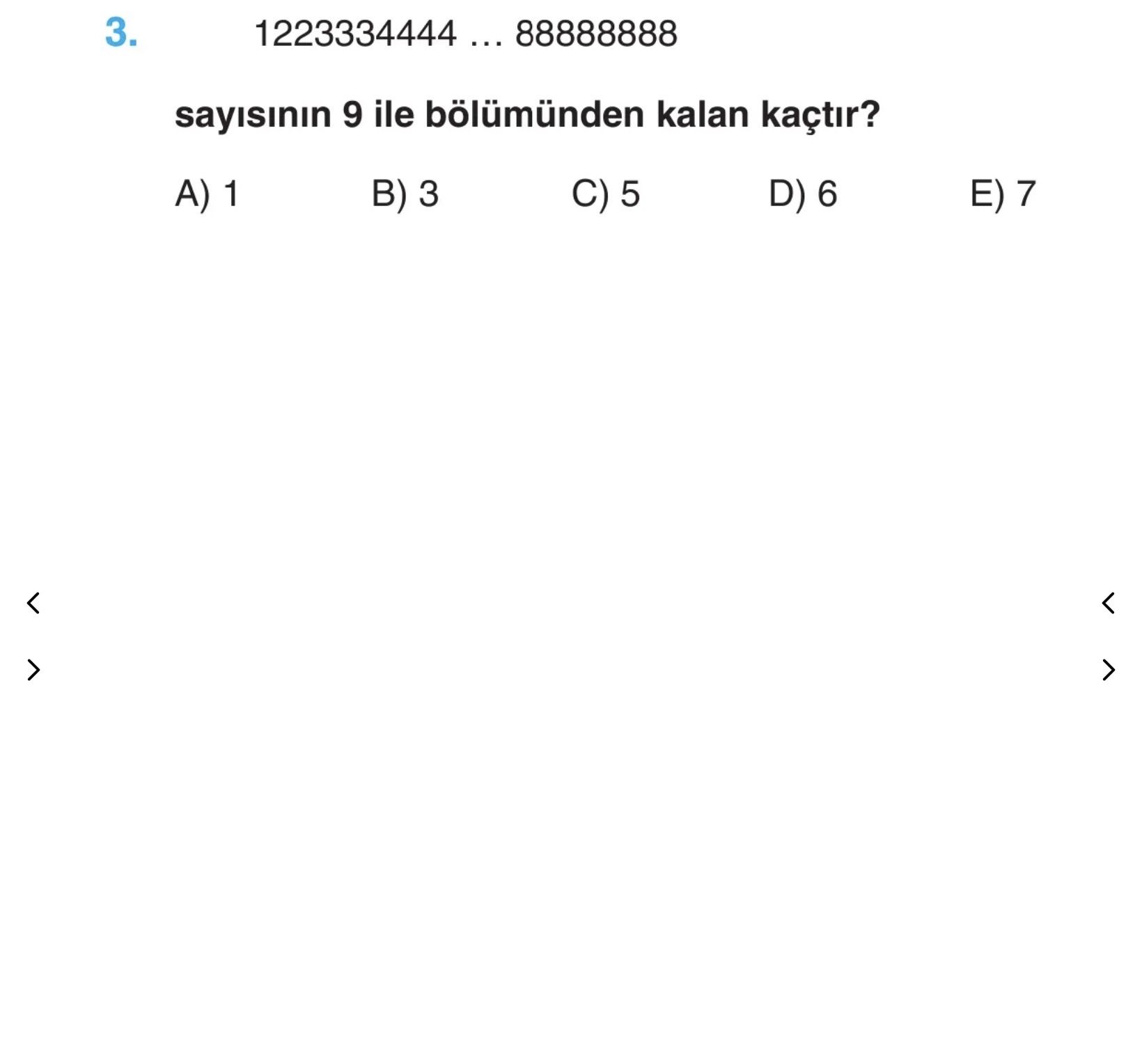 1223334444 … 88888888 sayısının 9 ile bölümünden kalan kaçtır?