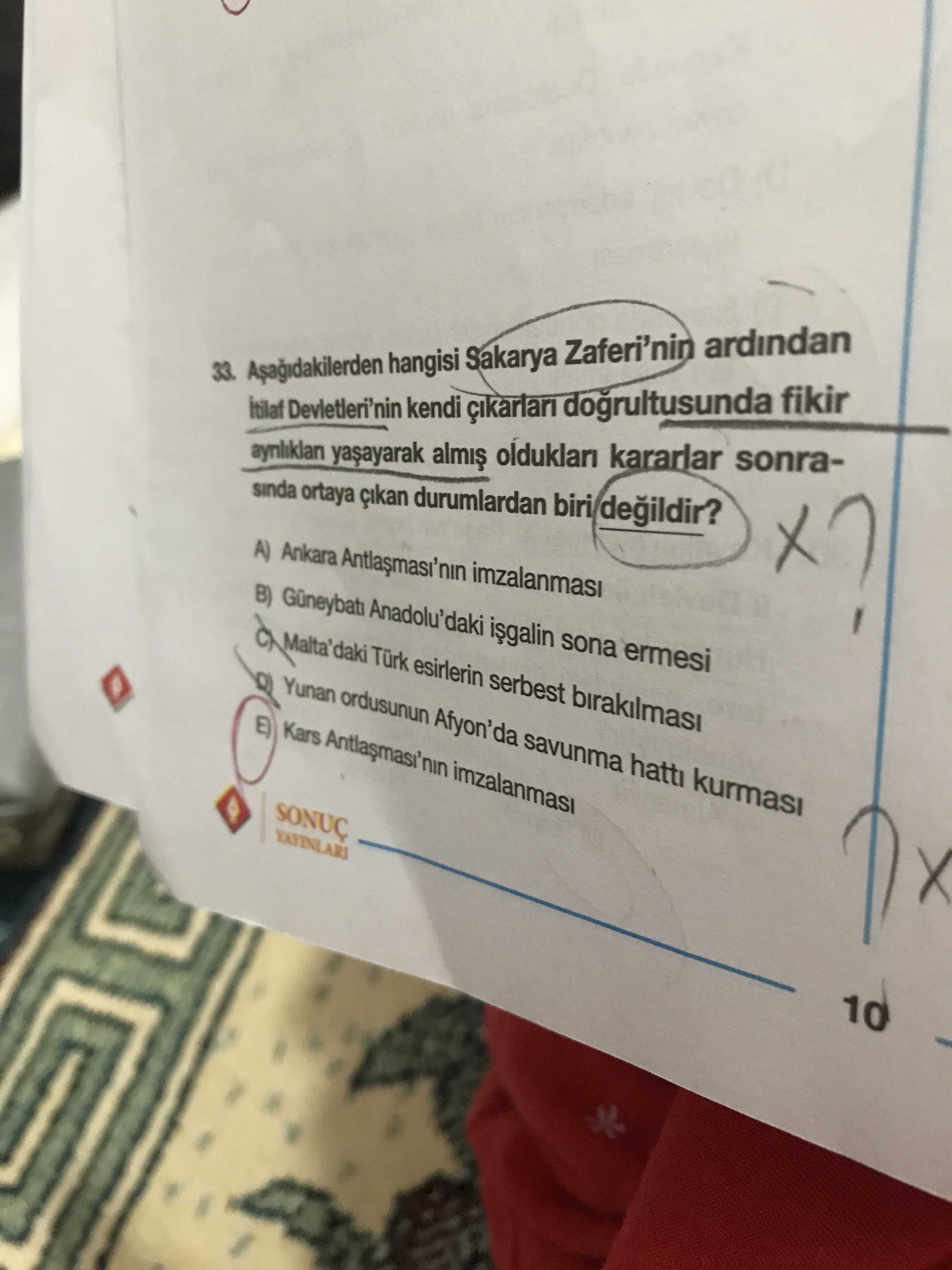Aşağıdakilerden hangisi Sakarya Zaferi'nin ardından İtilaf Devletleri'nin kendi çıkarları