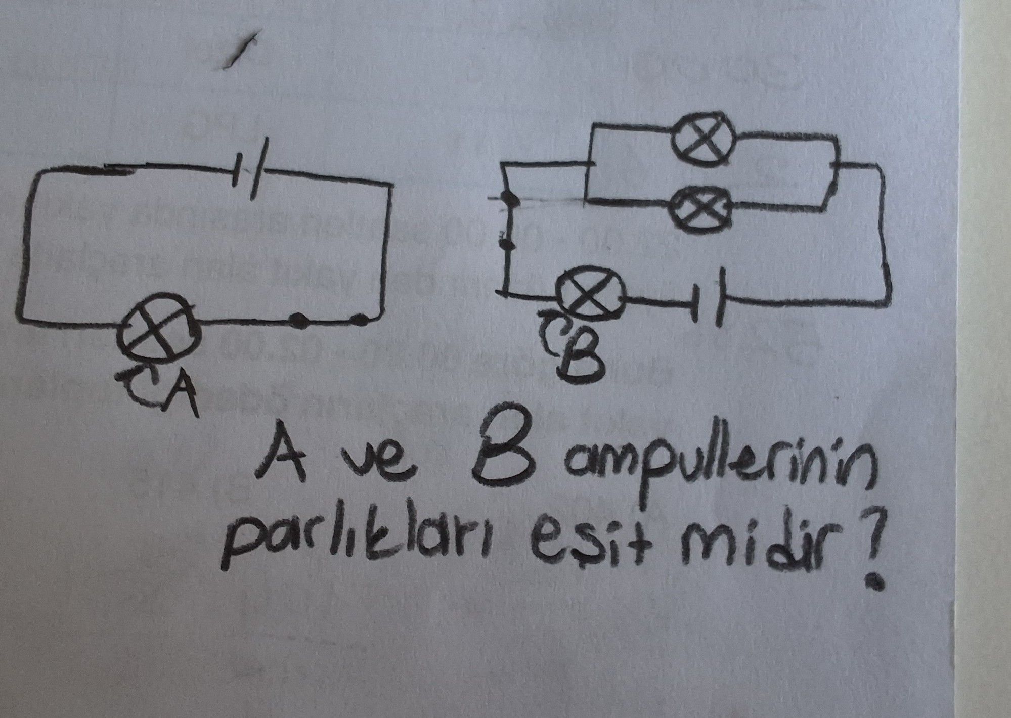 A ve B ampullerinin parlıklıkları eşit midir?