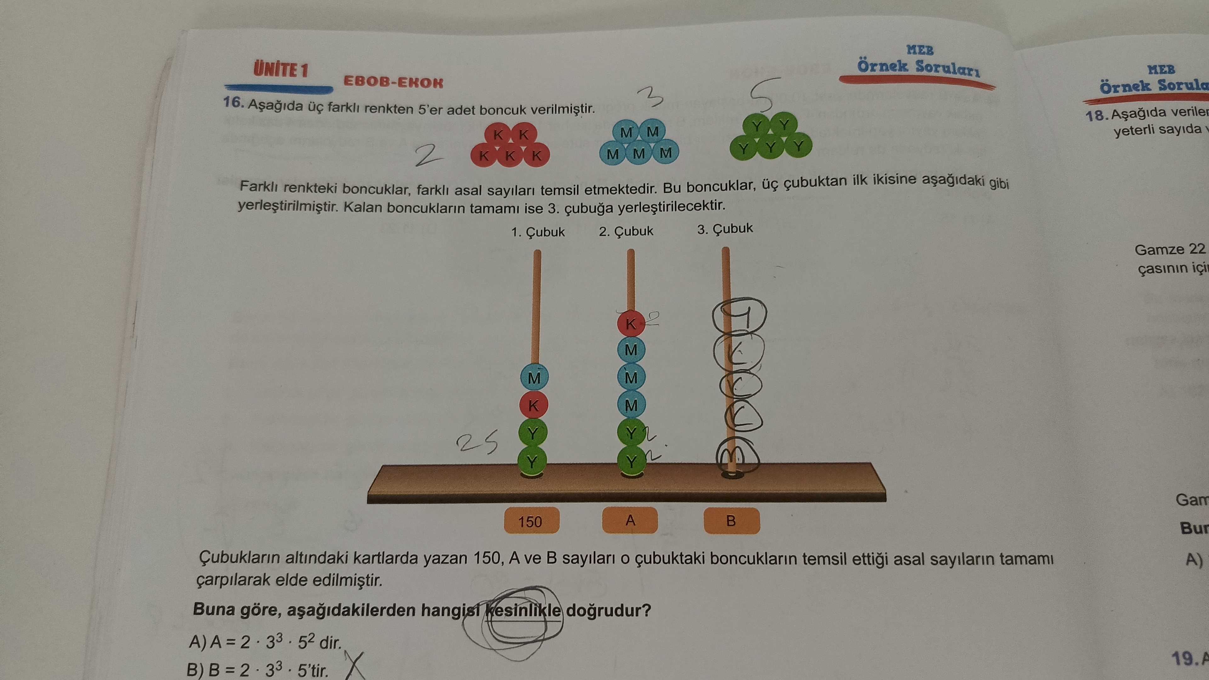 Aşağıda üç farklı renkten 5'er adet boncuk verilmiştir. Farklı renkteki boncuklar, farklı asal