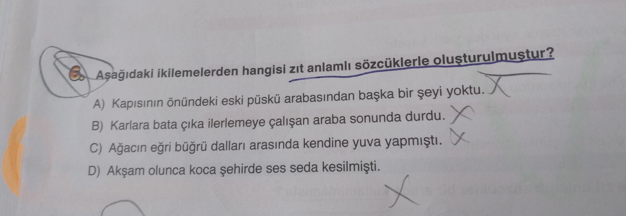 Aşağıdaki ikilemelerden hangisi zıt anlamlı sözcüklerle oluşturulmuştur?