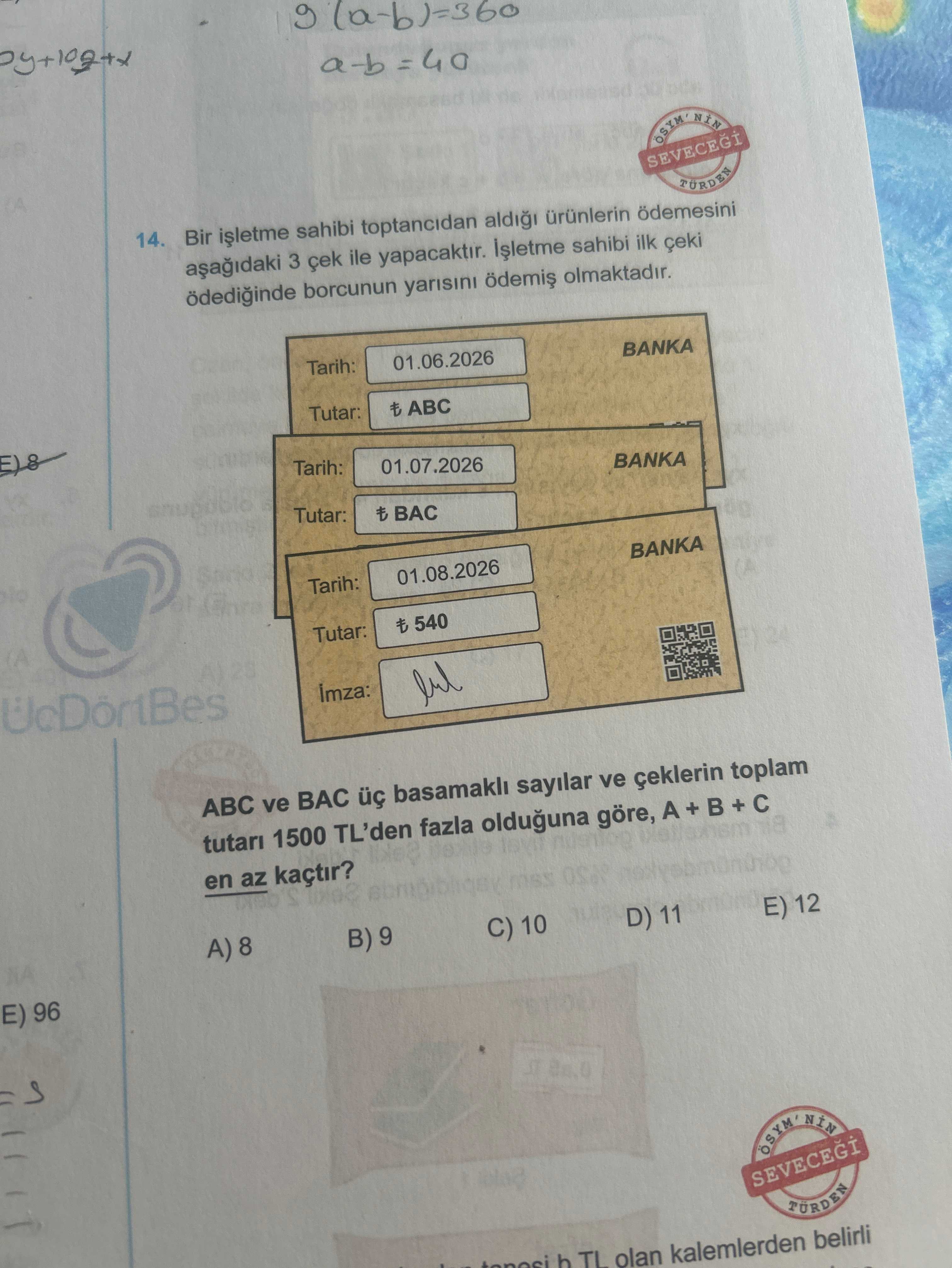 Bir işletme sahibi toptancıdan aldığı ürünlerin ödemesini aşağıdaki 3 çek ile yapacaktır. İşletme