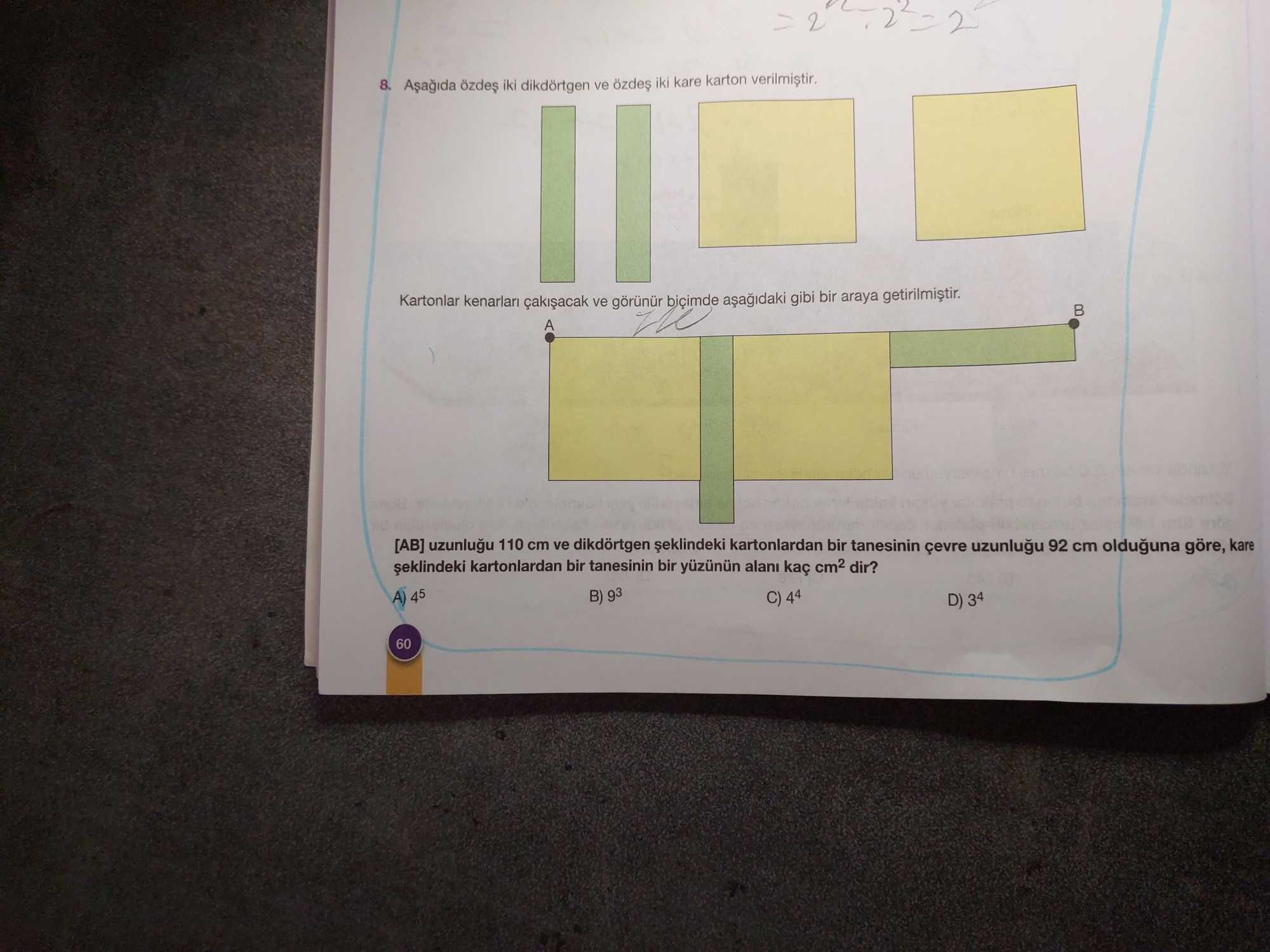 Aşağıda özdeş iki dikdörtgen ve özdeş iki kare karton verilmiştir. Kartonlar kenarları çakışacak ve