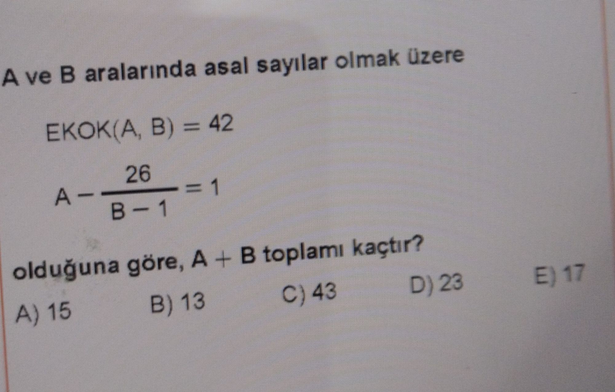 A ve B aralarında asal sayılar olmak üzere EKOK(A,