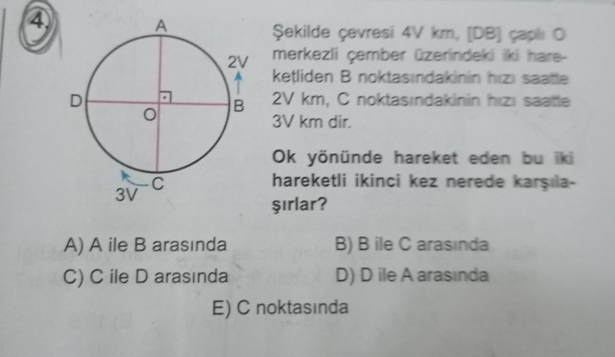 çaplı çember üzerinde A (üst), B (sağ), C (alt), D (sol) noktaları gösterilmiş. B noktasından yukarı