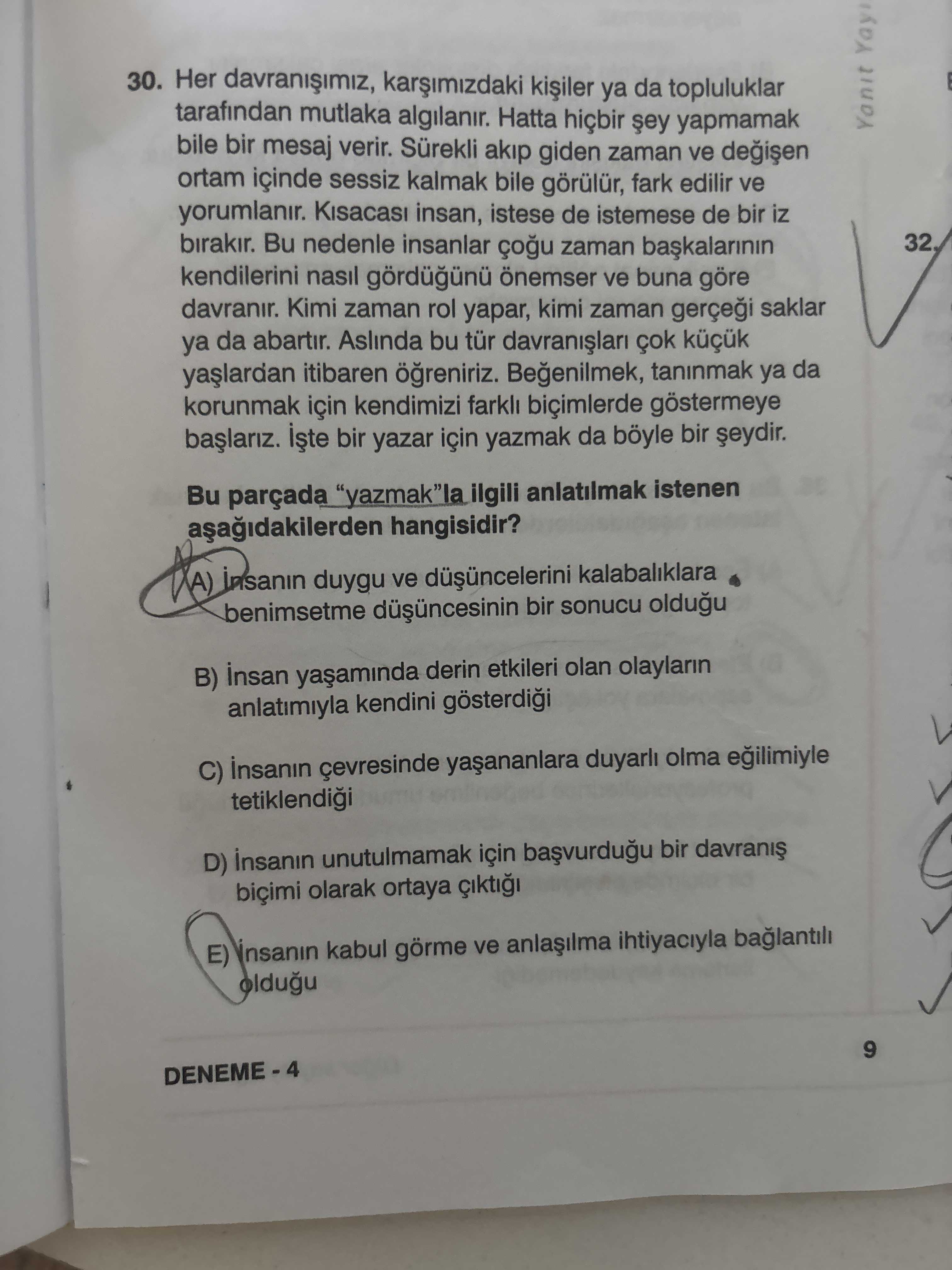 Her davranışımız, karşımızdaki kişiler ya da topluluklar tarafından mutlaka algılanır. Hatta hiçbir