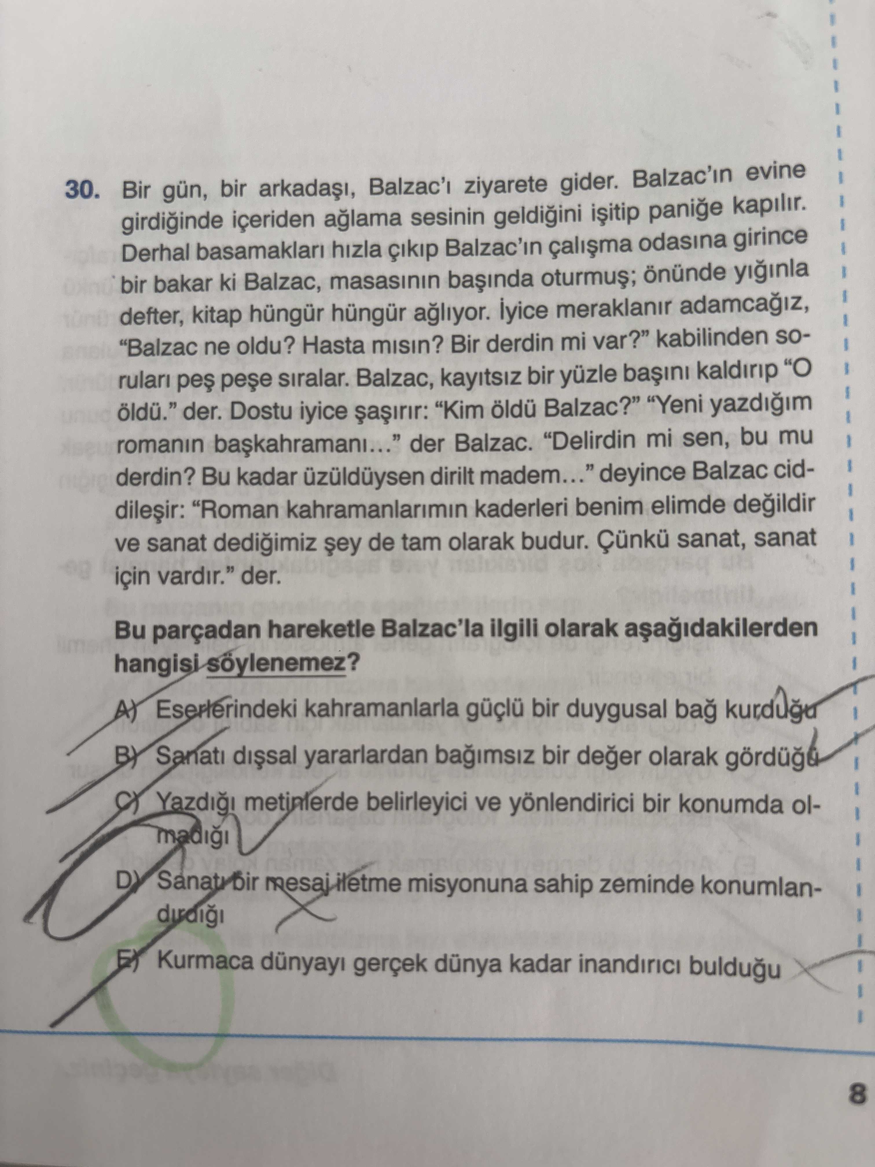 Bir gün, bir arkadaşı, Balzac'ı ziyarete gider. Balzac'ın evine girdiğinde içeriden ağlama sesinin