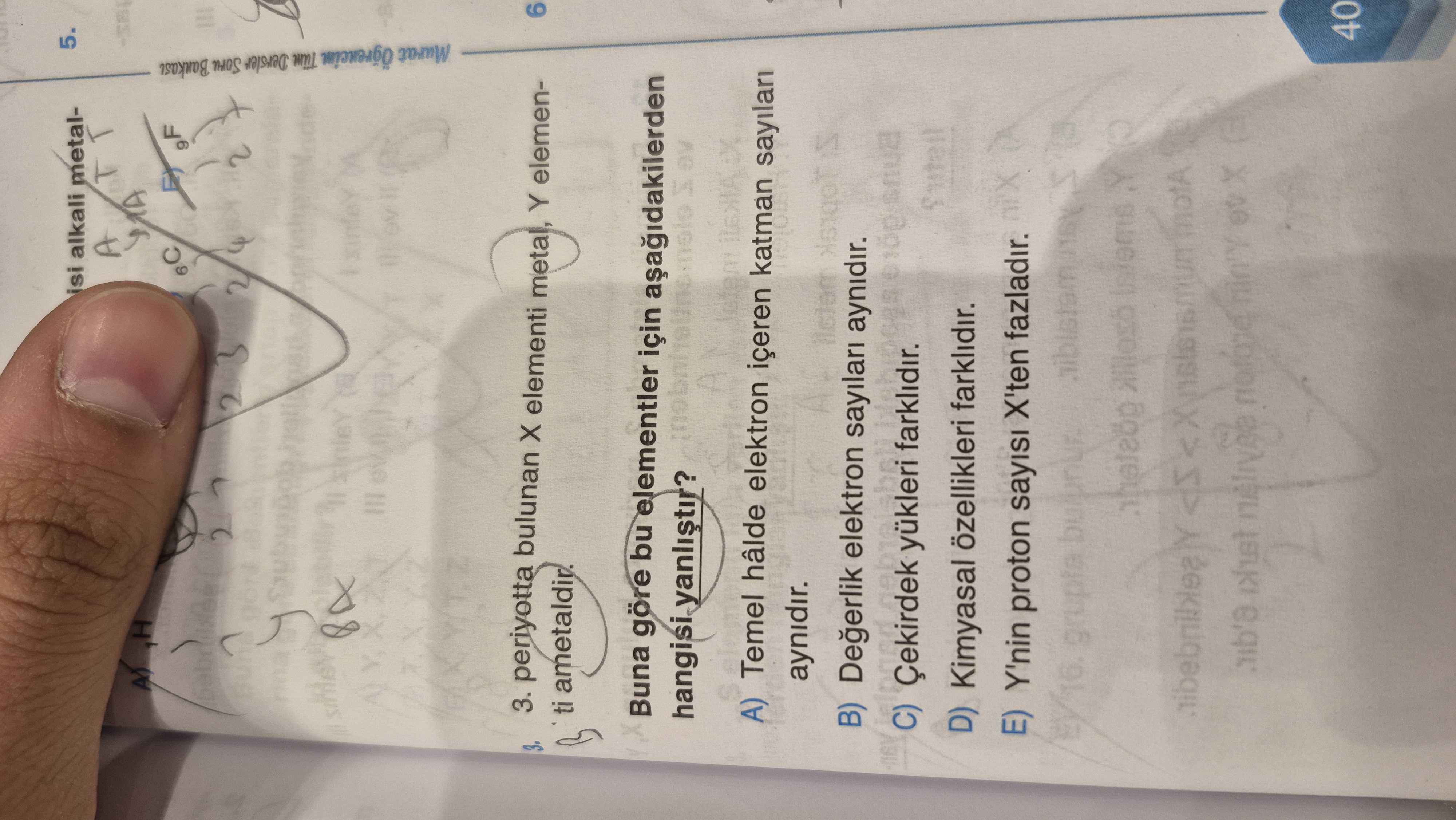 ... 3. periyotta bulunan X elementi metal, Y elementi ametaldir. Buna göre bu elementler için