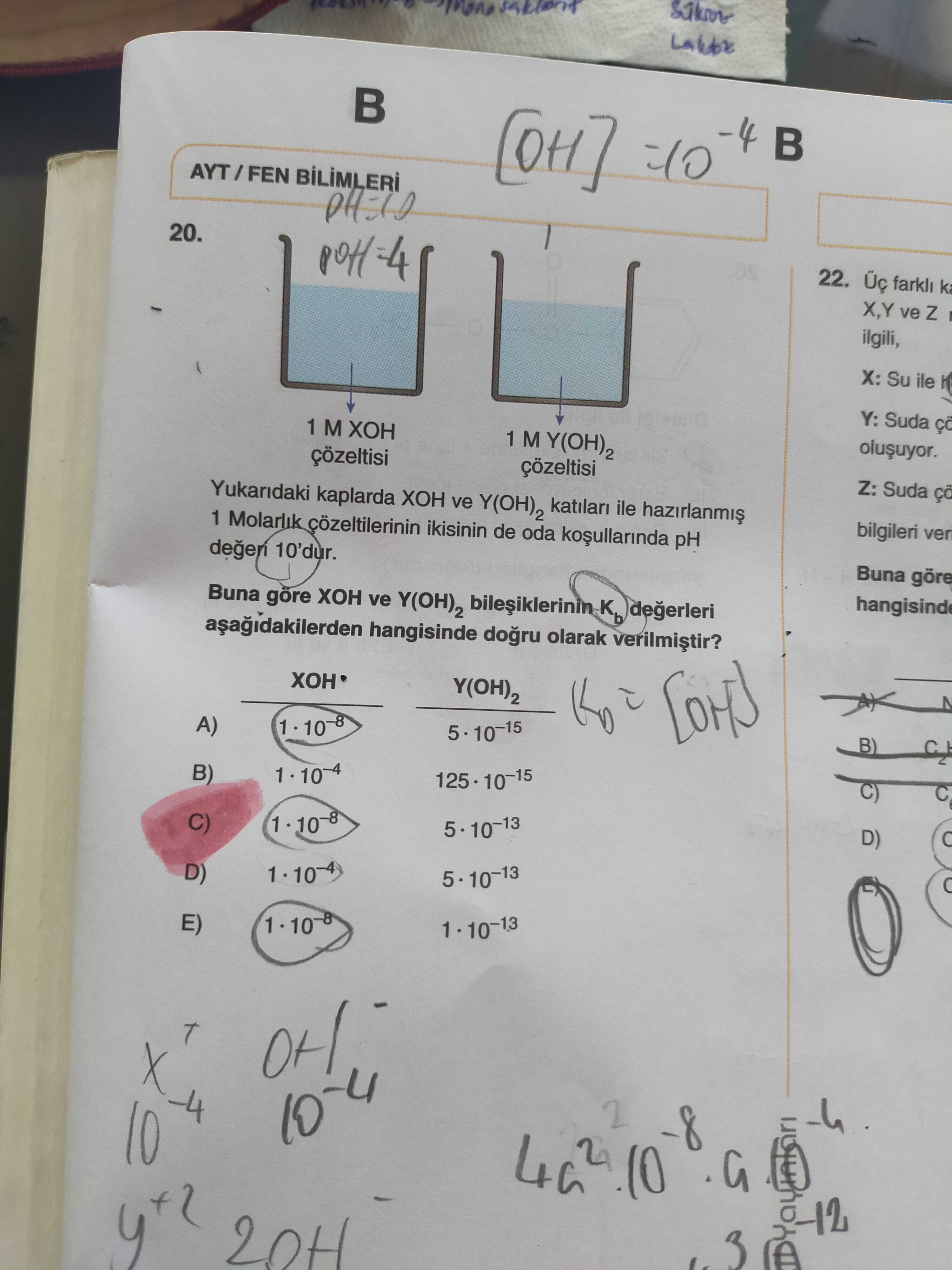 Yukarıdaki kaplarda XOH ve Y(OH)₂ katıları ile hazırlanmış 1 Molarlık çözeltilerinin ikisinin de oda