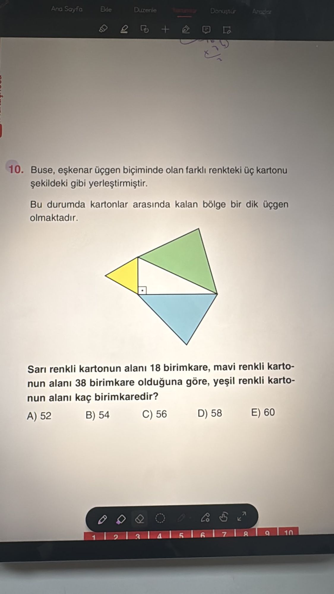 Buse, eşkenar üçgen biçiminde olan farklı renkteki üç kartonu şekildeki gibi yerleştirmiştir. Bu