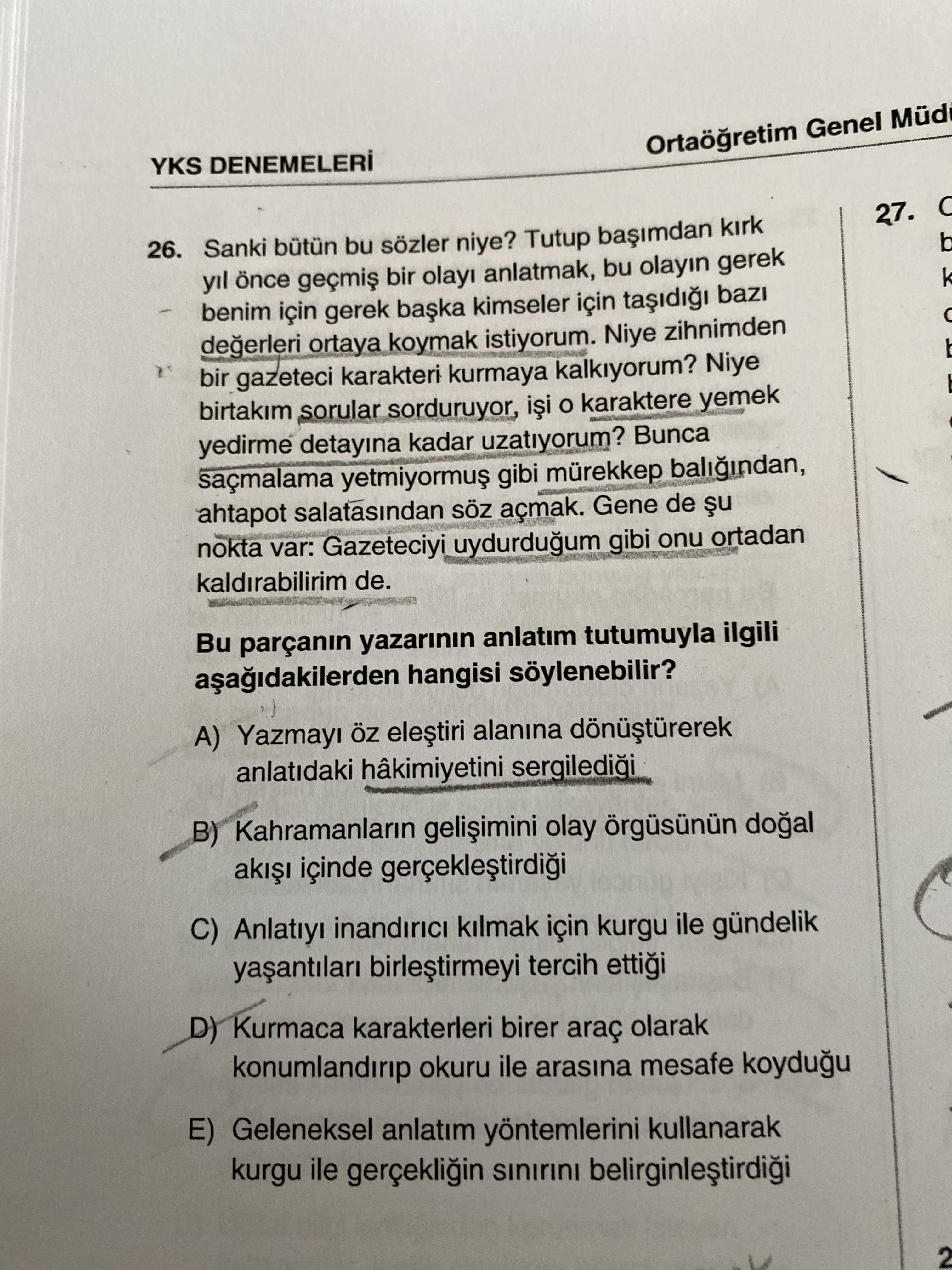 Sanki bütün bu sözler niye? Tutup başımdan kırk yıl önce geçmiş bir olayı anlatmak, bu olayın gerek
