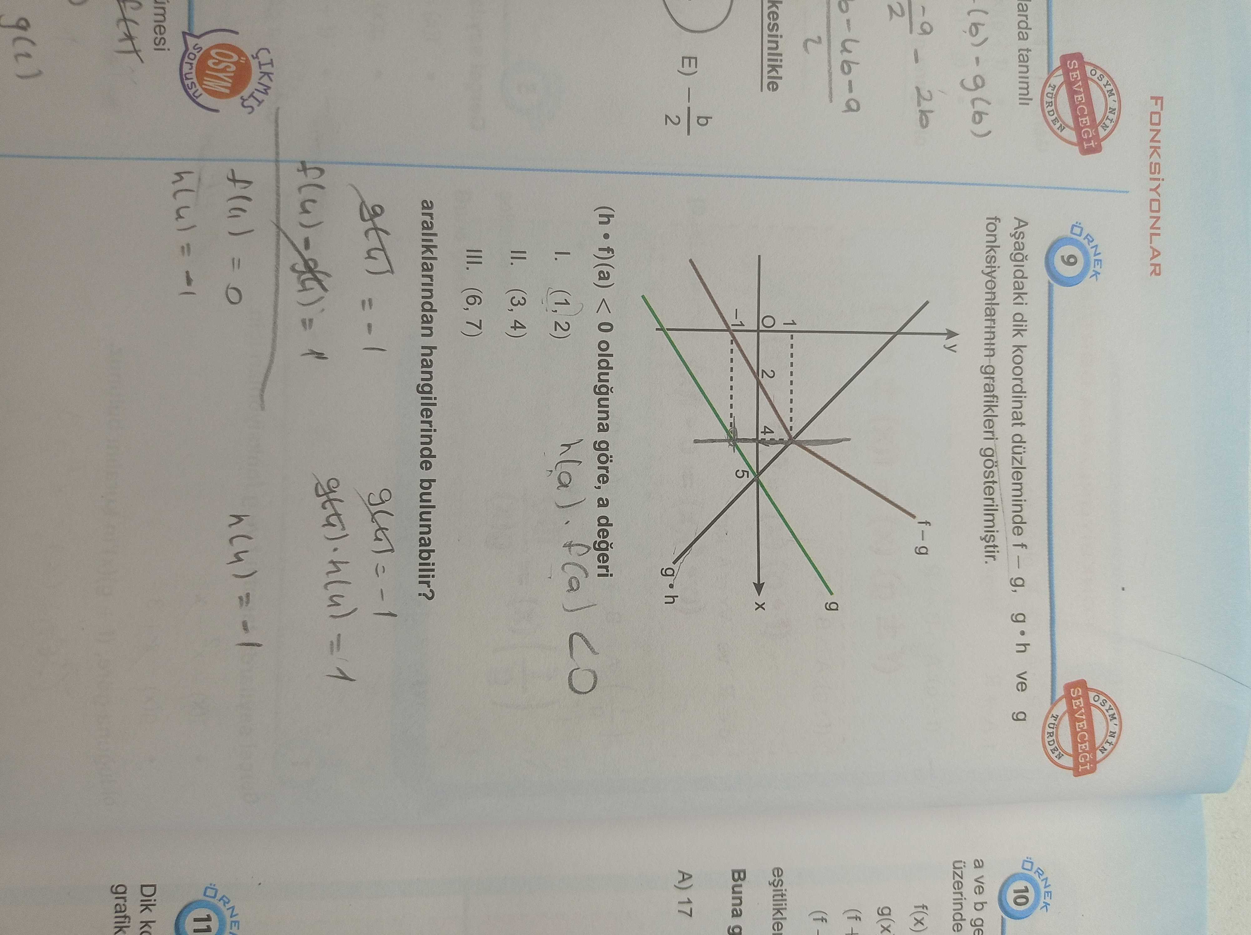 SEVECEGI TÜRDEN larda tanimli 10 dik koordinat duzleminde ve g a ve b ge üzerinde f-g f(x) 2 g(x g 2 1 kesinlikle 2 4 5 Buna g q E) A) 17 2 g h < 0 olduguna göre, a I. (1, 2) II. (3, 4) III. (6, 7) araliklarindan hangilerinde bulunabilir. SIKMIS 11 úmesi Dik grafik SEVECEGI TÜRDEN larda tanimli 10 dik koordinat duzleminde ve g a ve b ge üzerinde f-g f(x) 2 g(x g 2 1 kesinlikle 2 4 5 Buna g q E) A) 17 2 g h < 0 olduguna göre, a I. SIKMIS 11 úmesi Dik grafik. ?? Model.Question.title